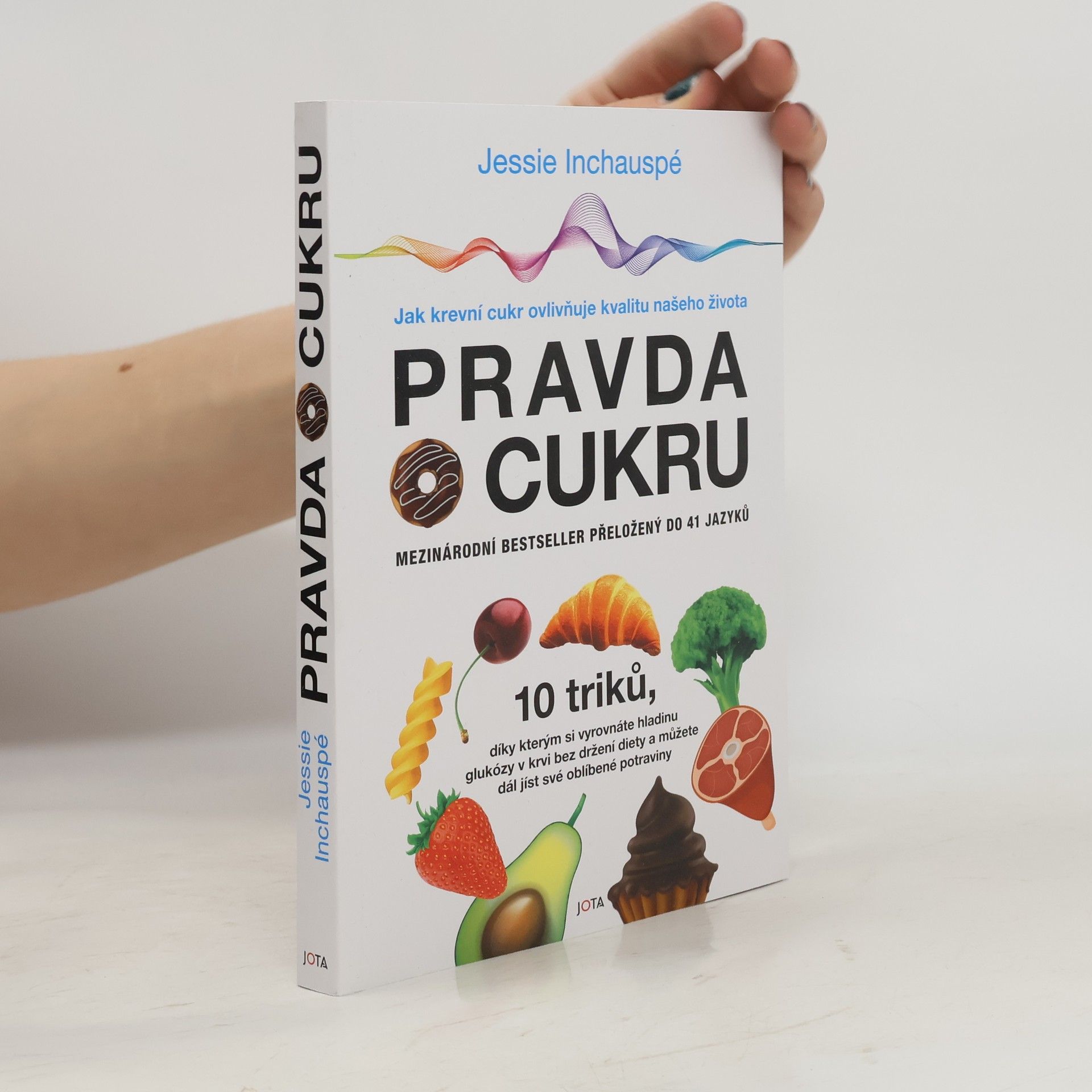 Jessie Inchauspé Pravda o cukru