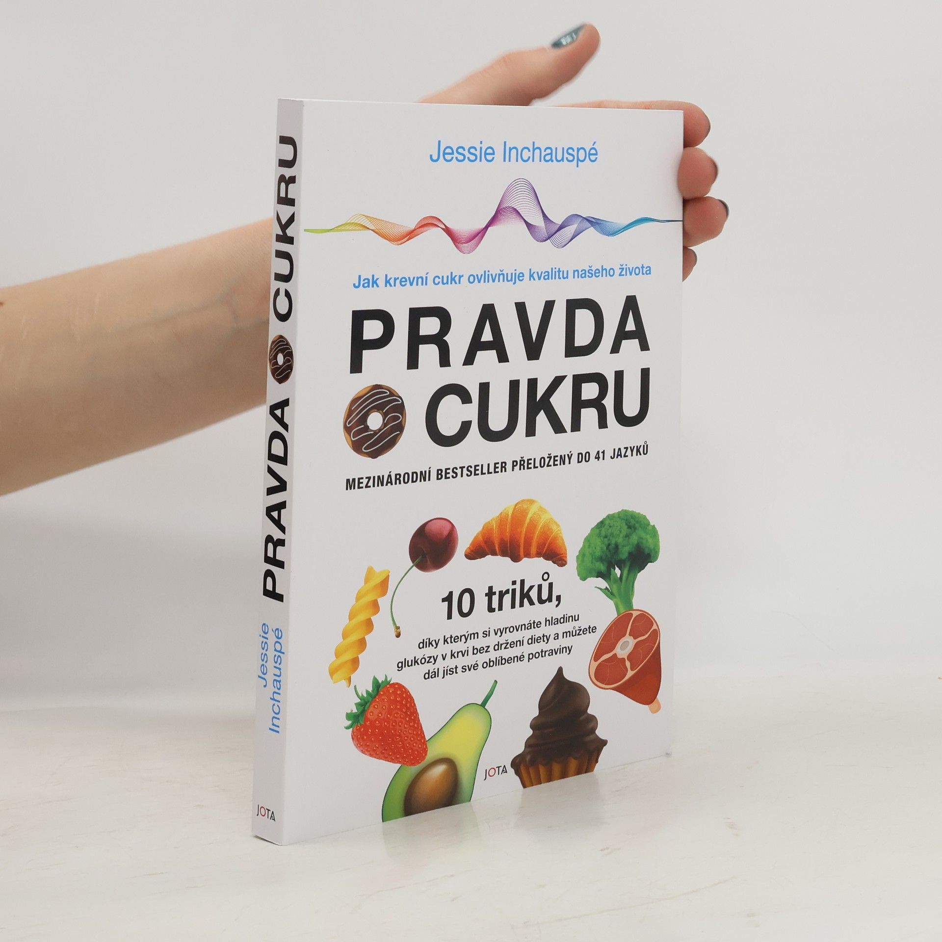 Jessie Inchauspé Pravda o cukru