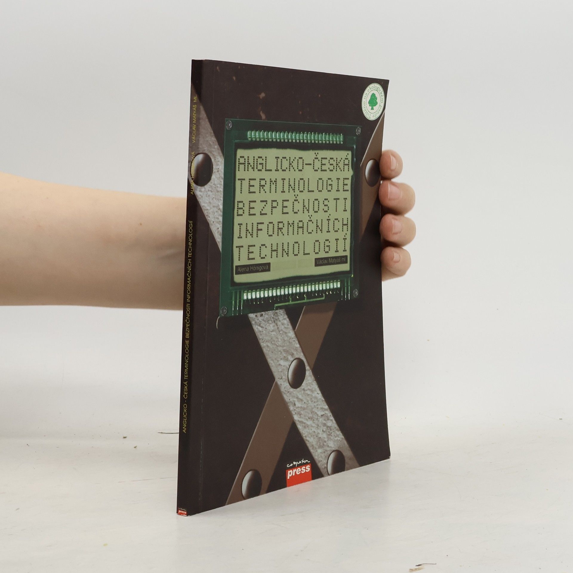 Alena Hönigová Anglicko-česká terminologie bezpečnosti informačních technologií