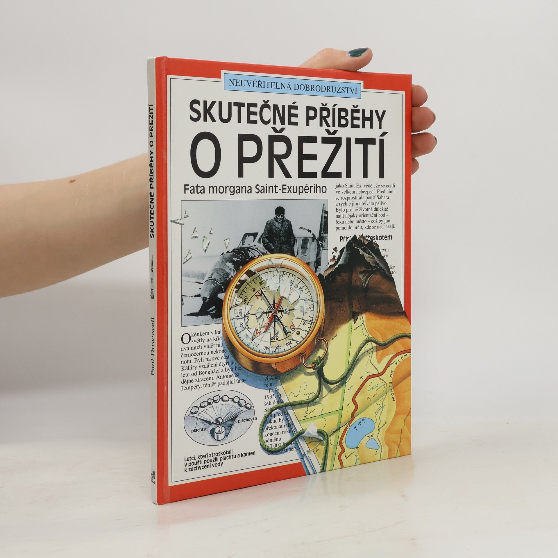 Paul Dowswell Skutečné příběhy o přežití