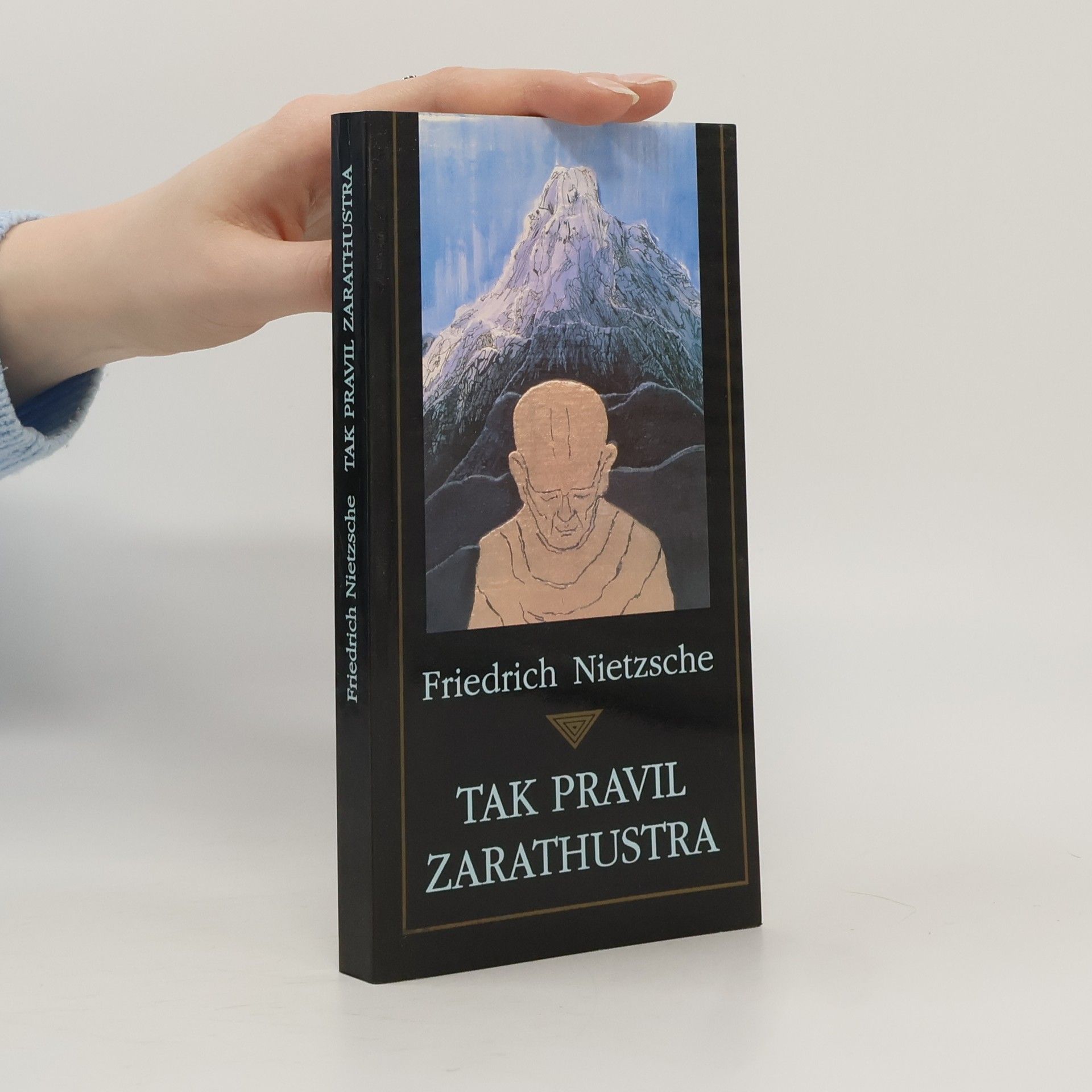 Friedrich Nietzsche Tak pravil Zarathustra