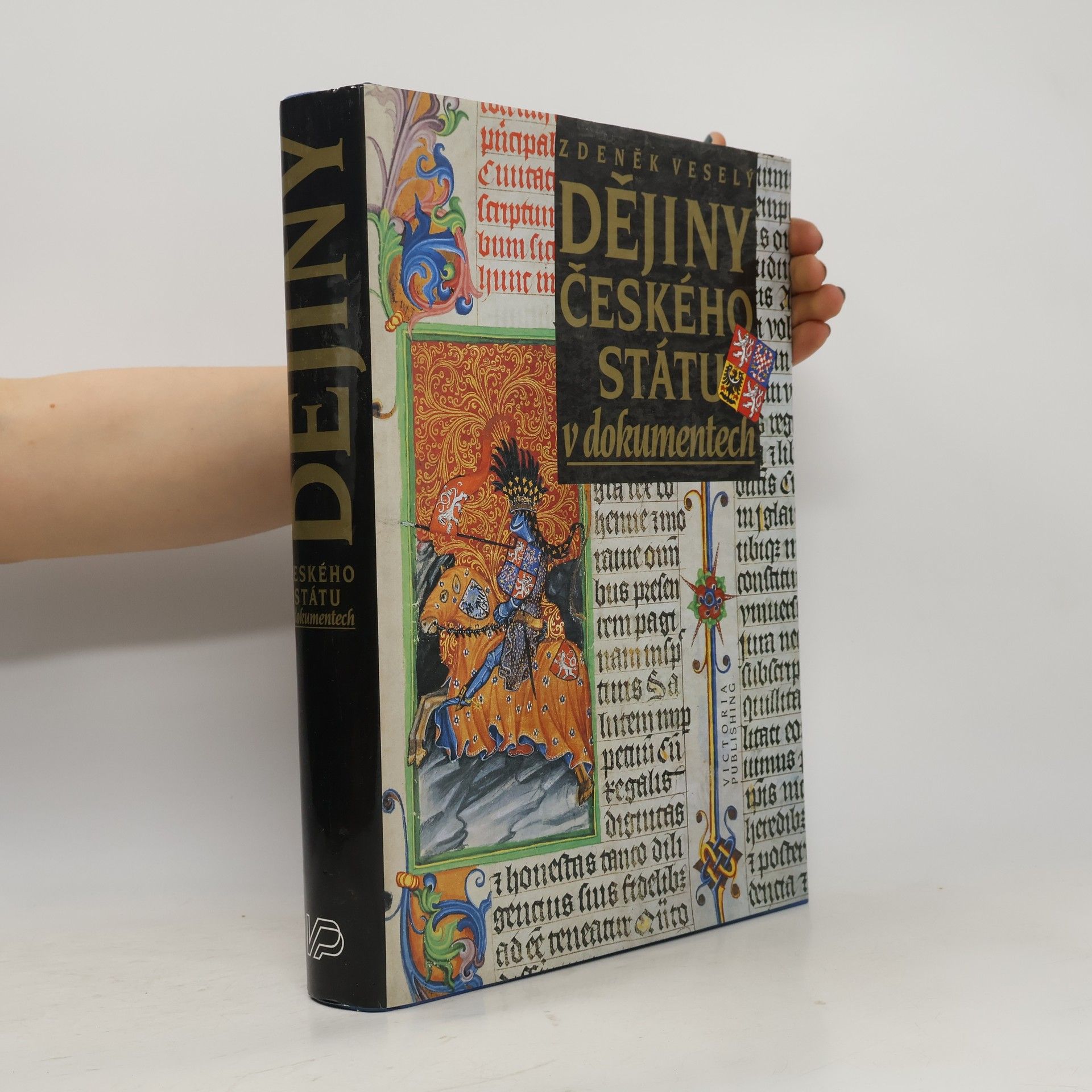 Zdeněk Veselý Dějiny českého státu v dokumentech