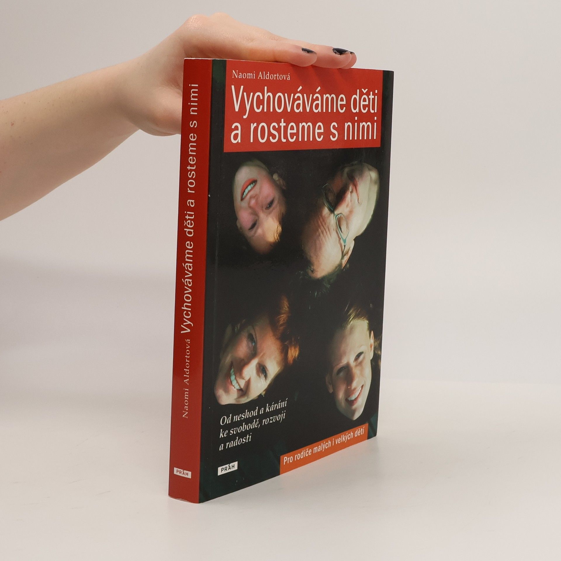 Naomi Aldort Vychováváme děti a rosteme s nimi