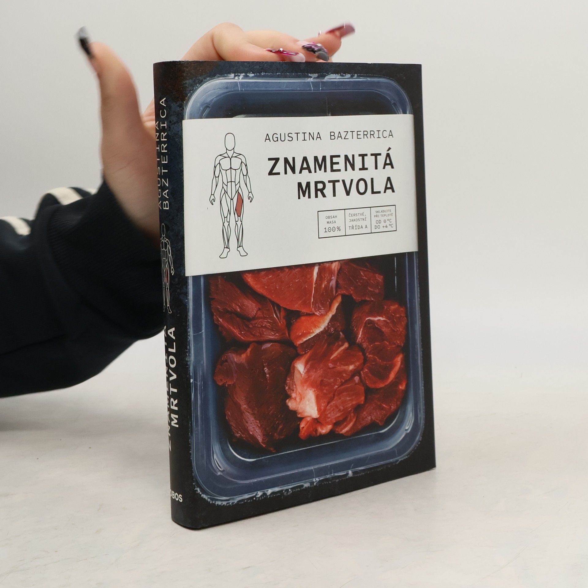 Agustina Bazterrica Znamenitá mrtvola