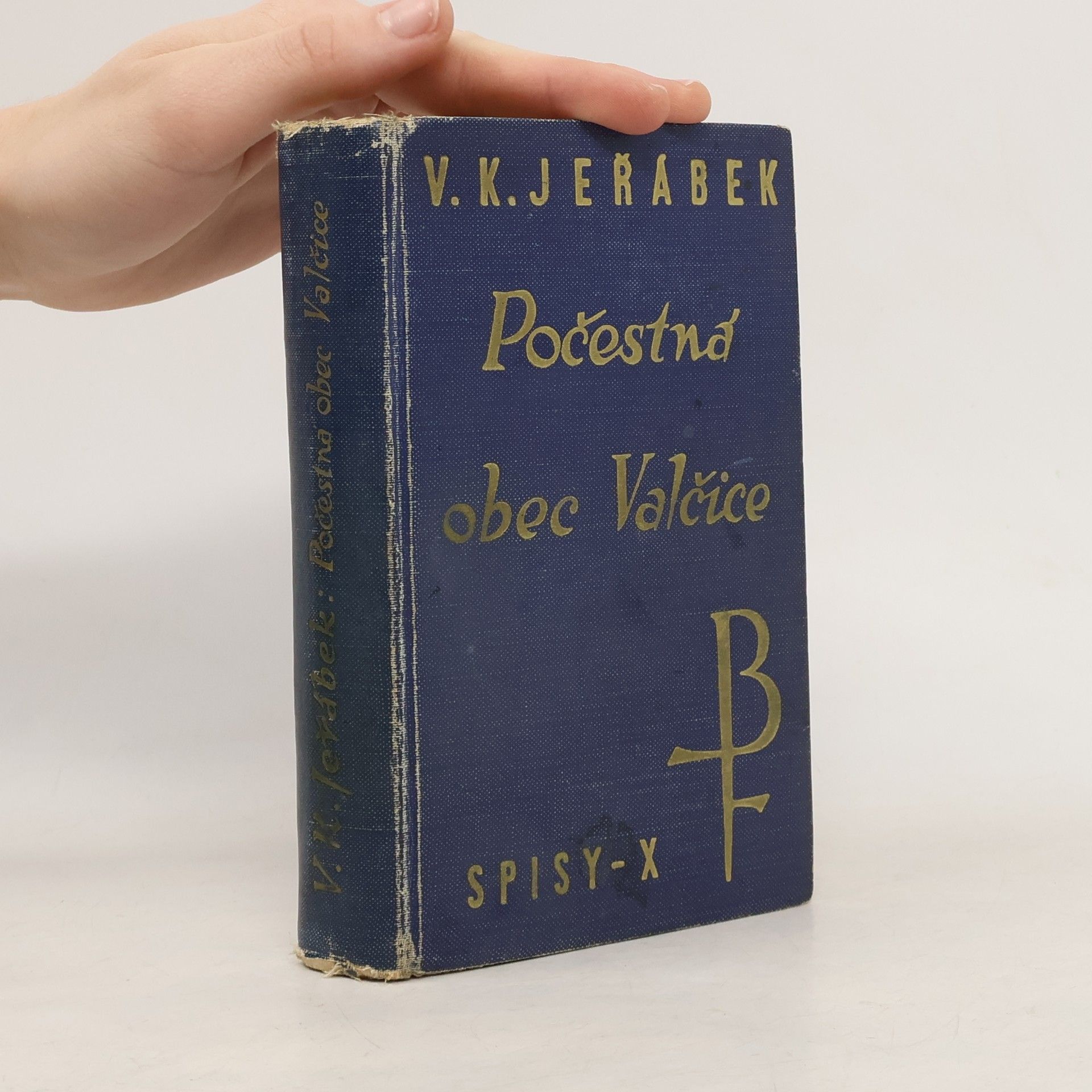 Viktor Kamil Jeřábek Počestná obec Valčice. Spisy 10