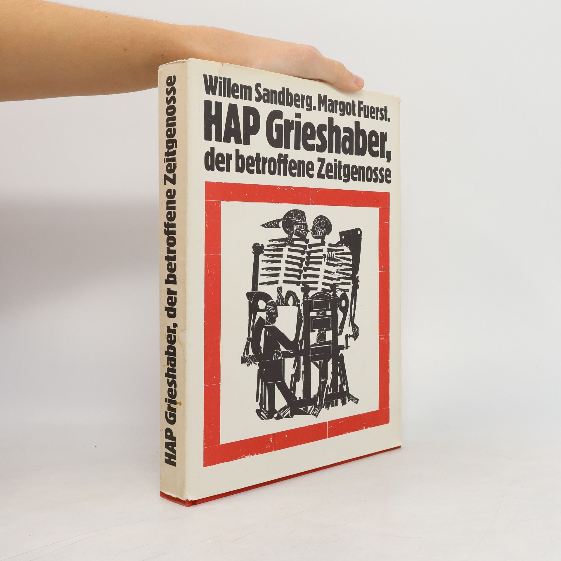 Willem Sandberg HAP Grieshaber, der betroffene Zeitgenosse