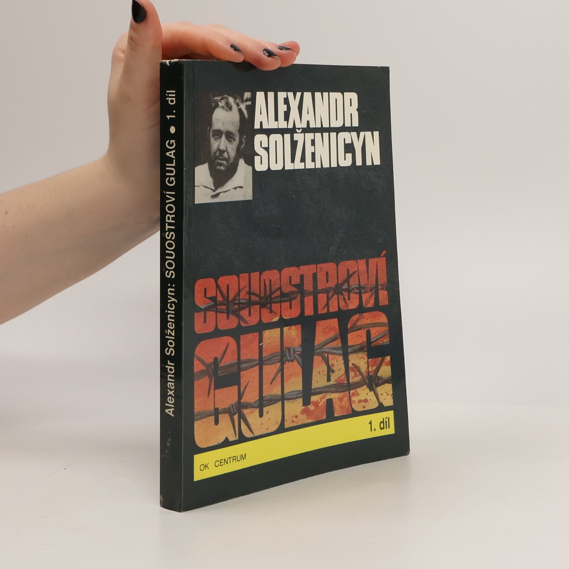 Aleksandr Isajevič Solženicyn Souostroví Gulag 1