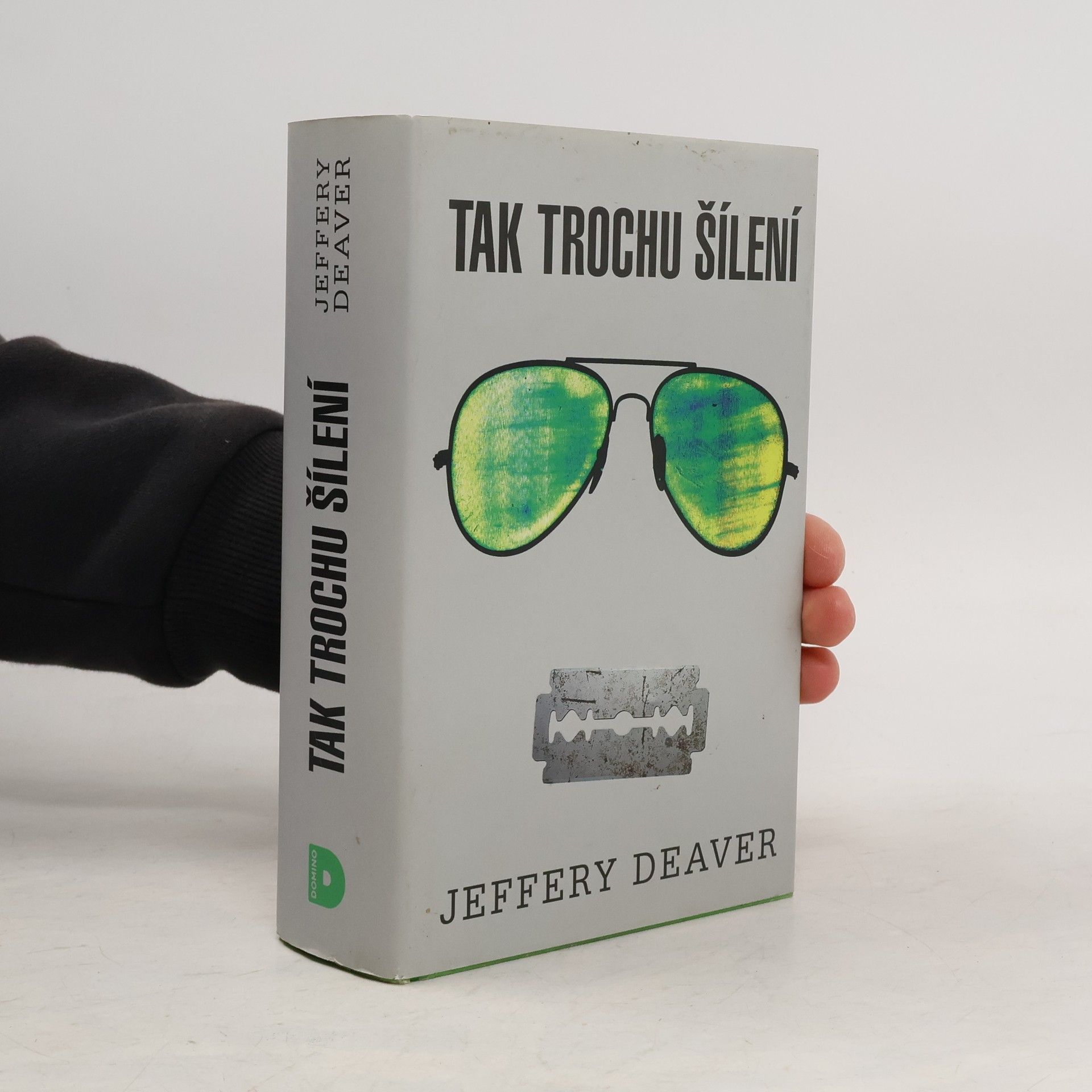 Jeffery Deaver Tak trochu šílení