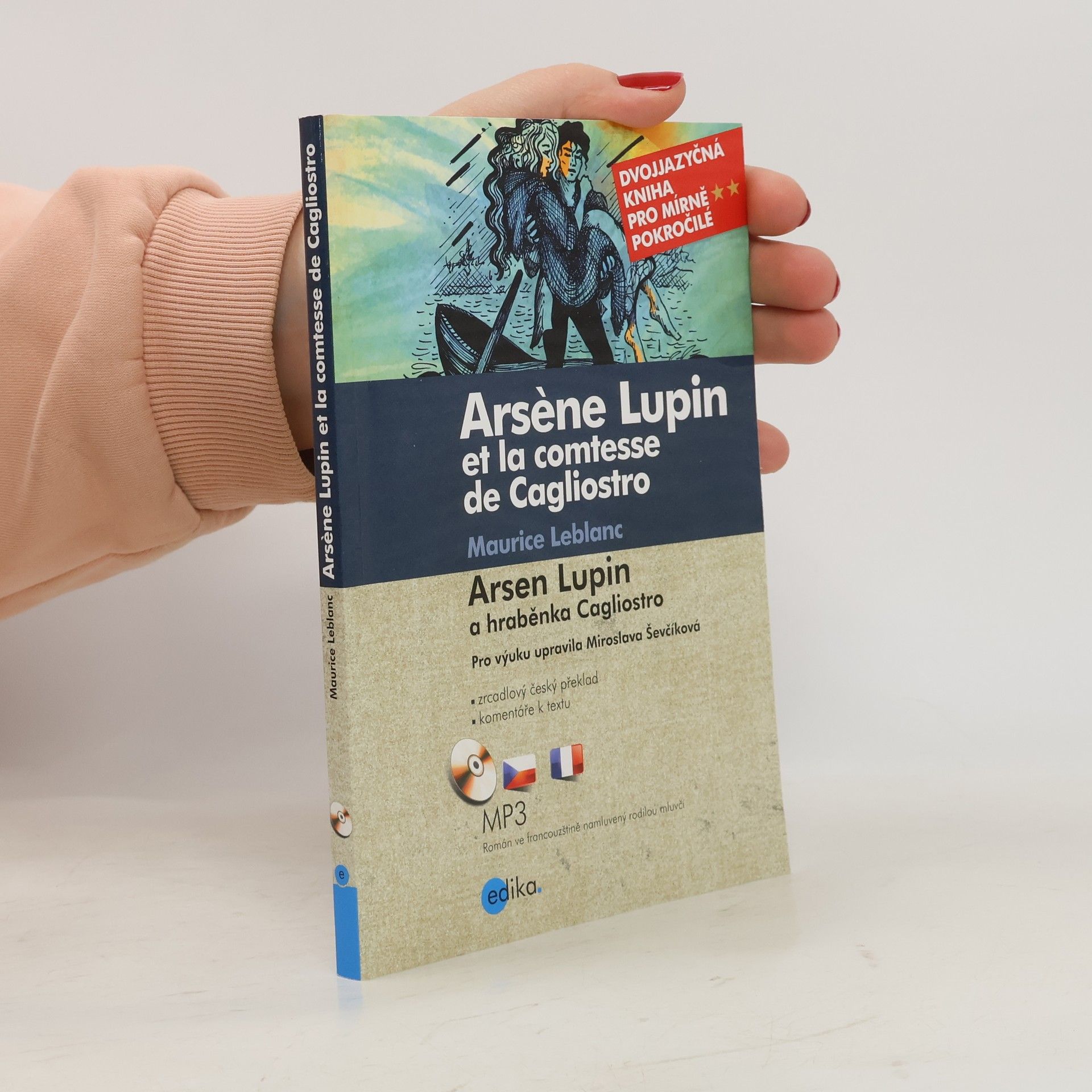 Miroslava Ševčíková Arsène Lupin et la comtesse de Cagliostro. Arsen Lupin a hraběnka Cagliostro