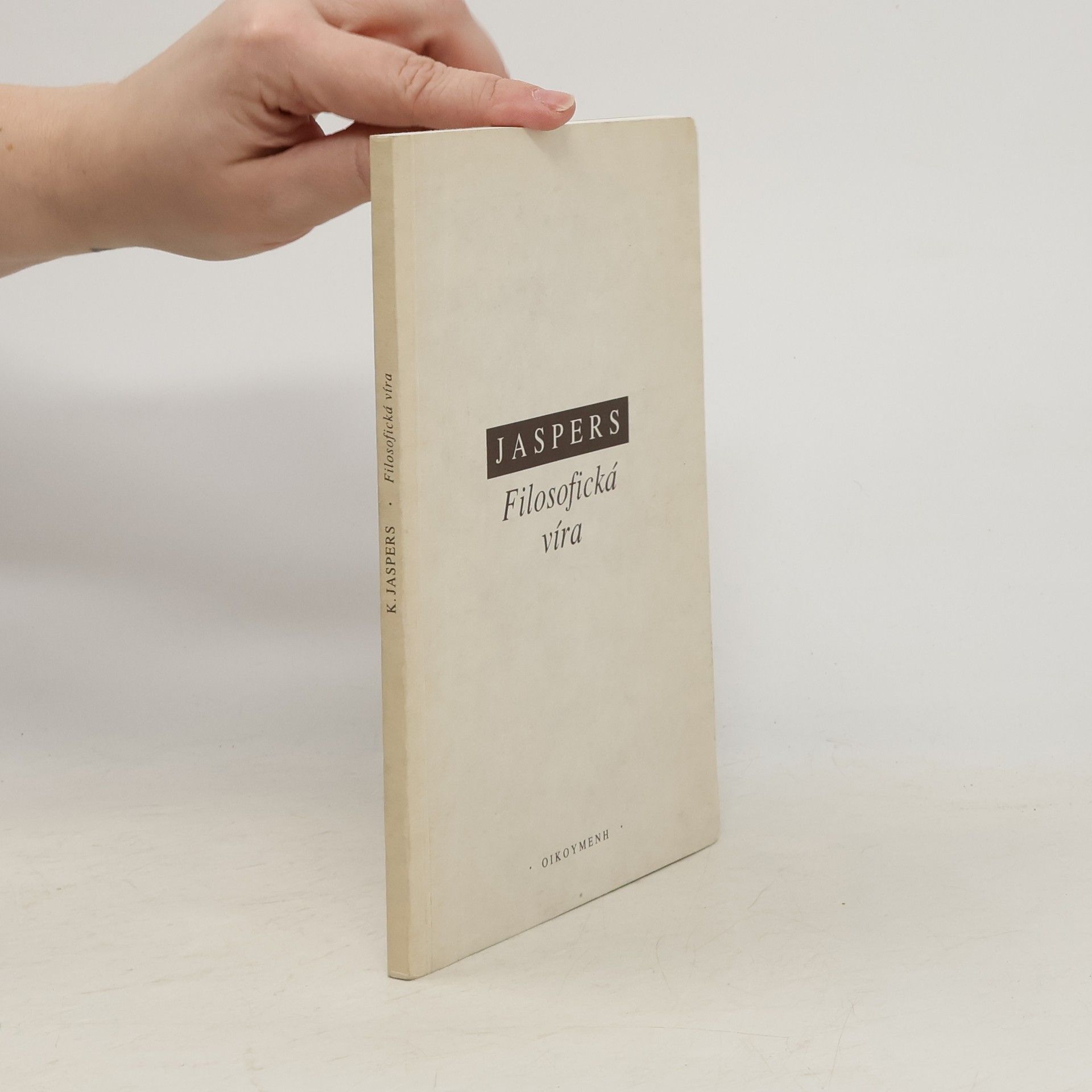 Karl Jaspers Filosofická víra