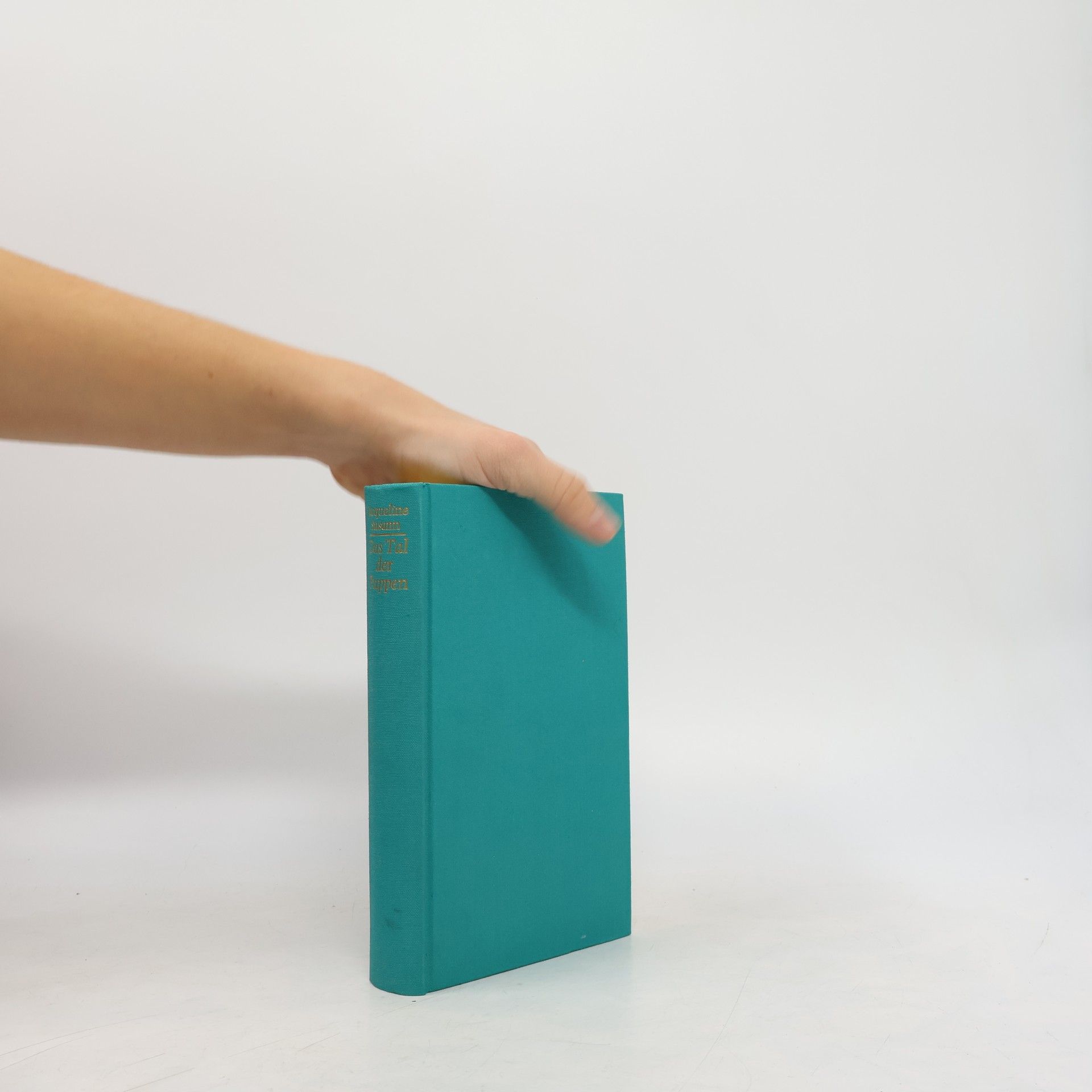 Jacqueline Susann Das Tal der Puppen