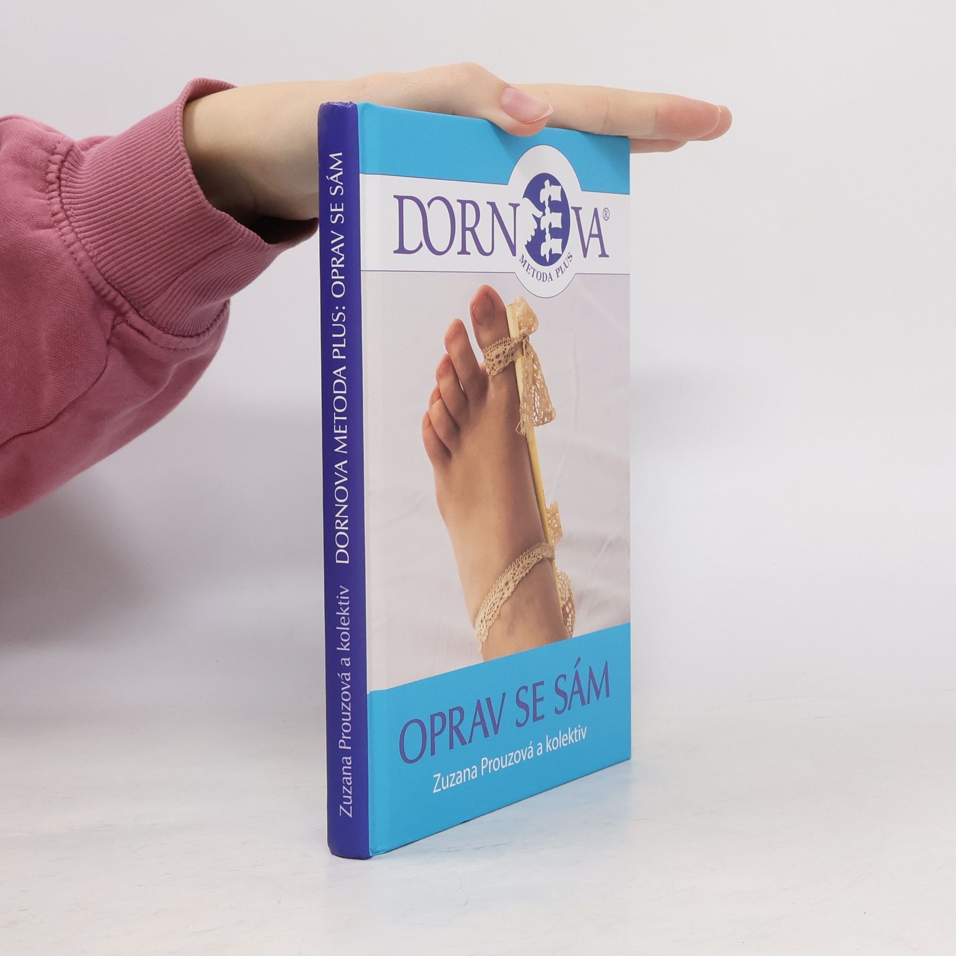 Zuzana Prouzová Dornova metoda Plus - Oprav se sám