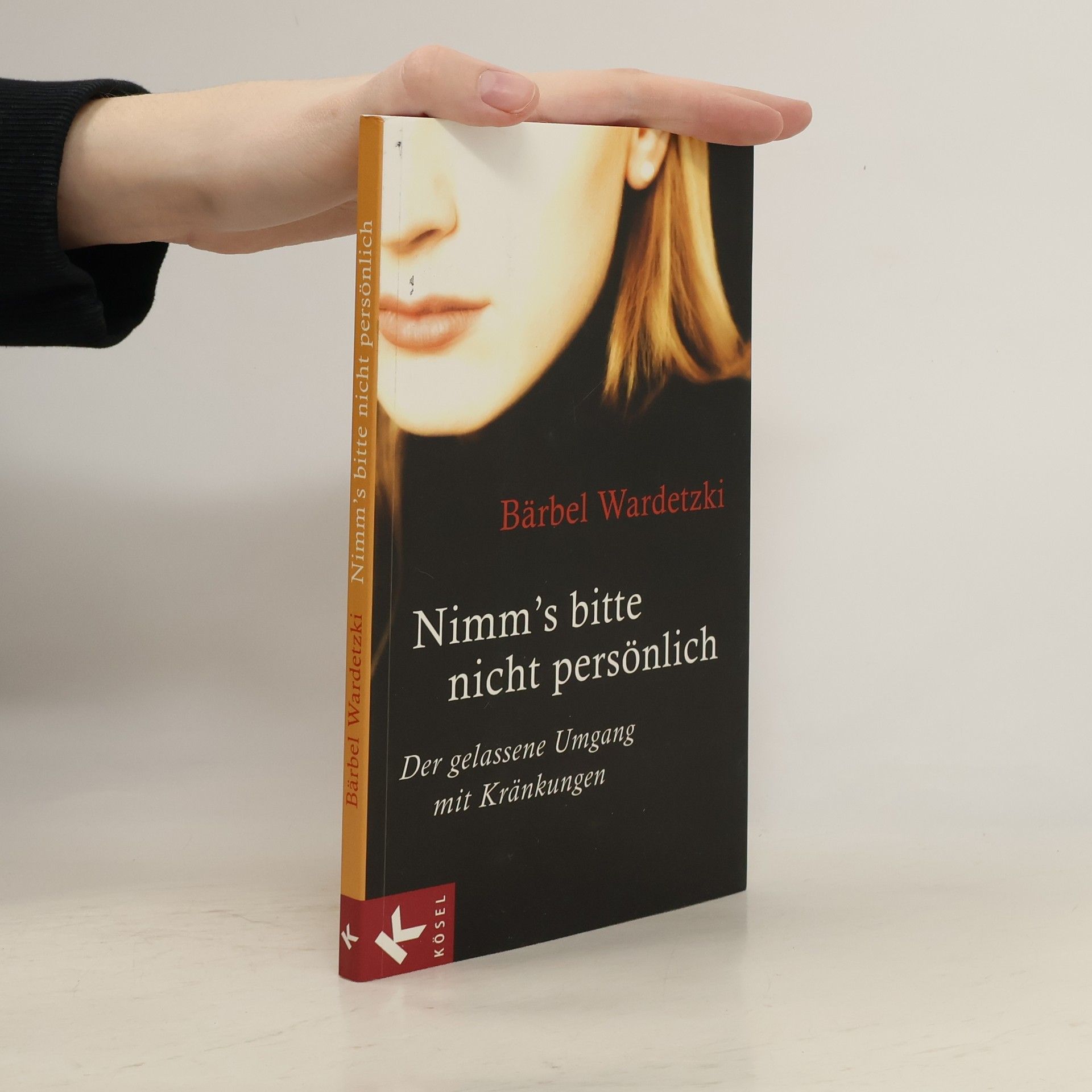 Bärbel Wardetzki Nimm’s bitte nicht persönlich