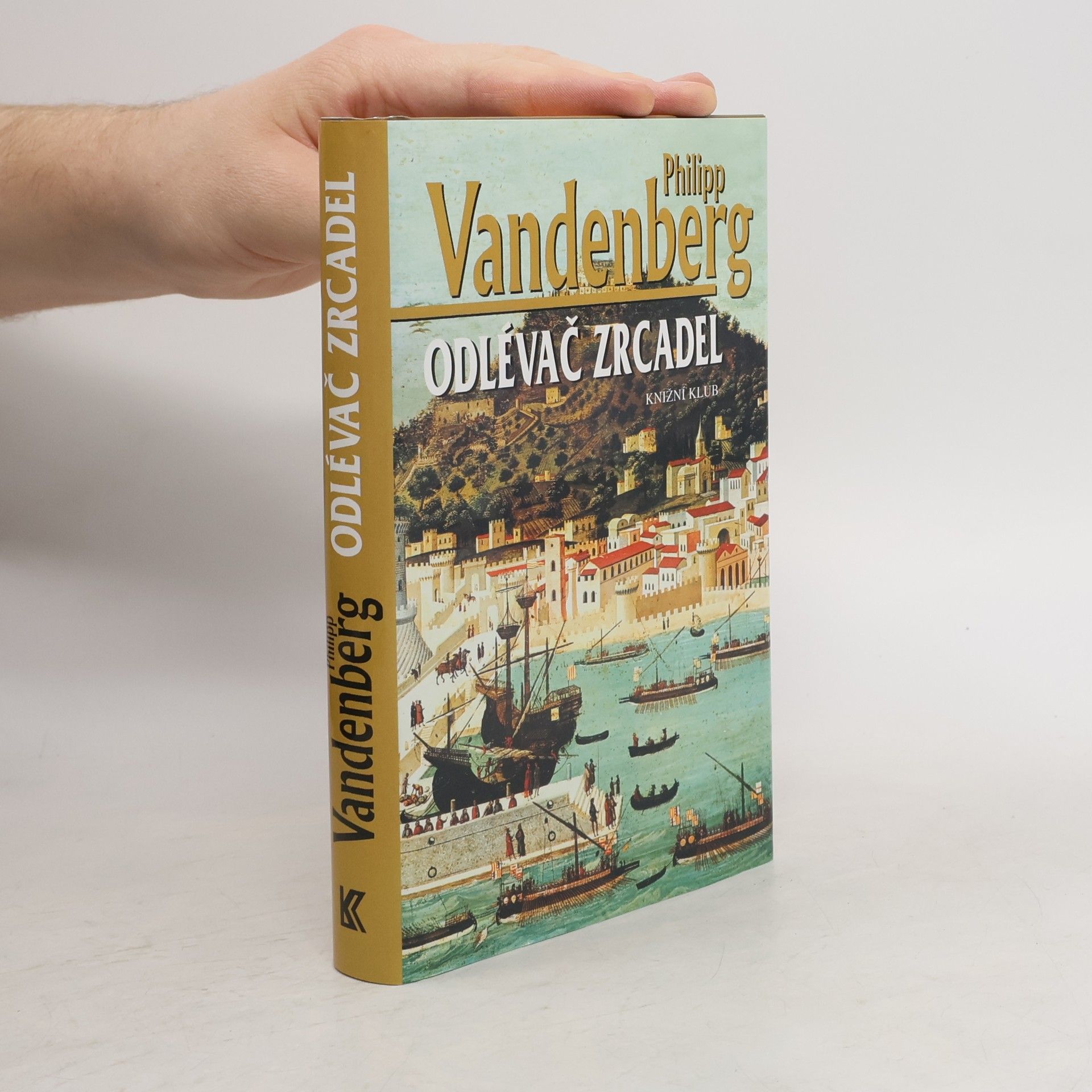 Philipp Vandenberg Odlévač zrcadel