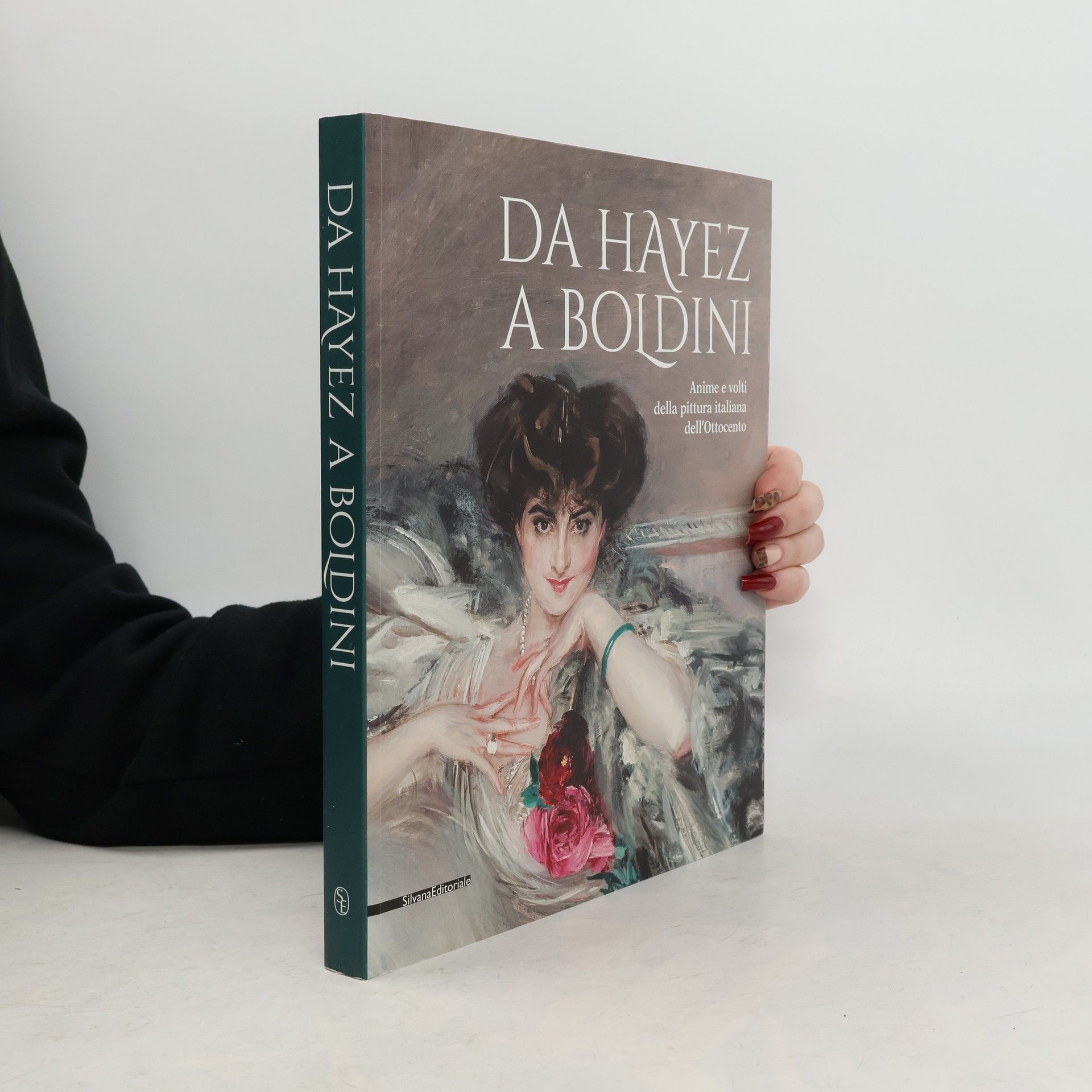 D. Dotti Da Hayez a Boldini