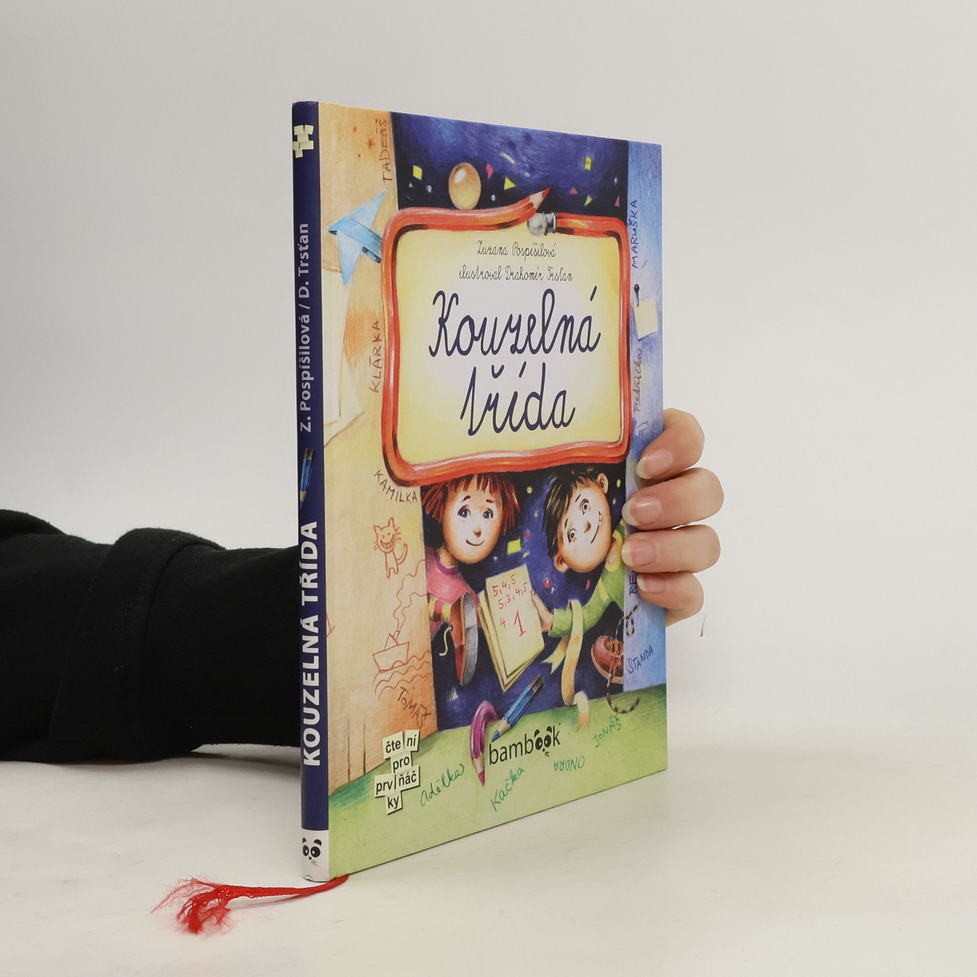 Drahomír Trsťan Kouzelná třída