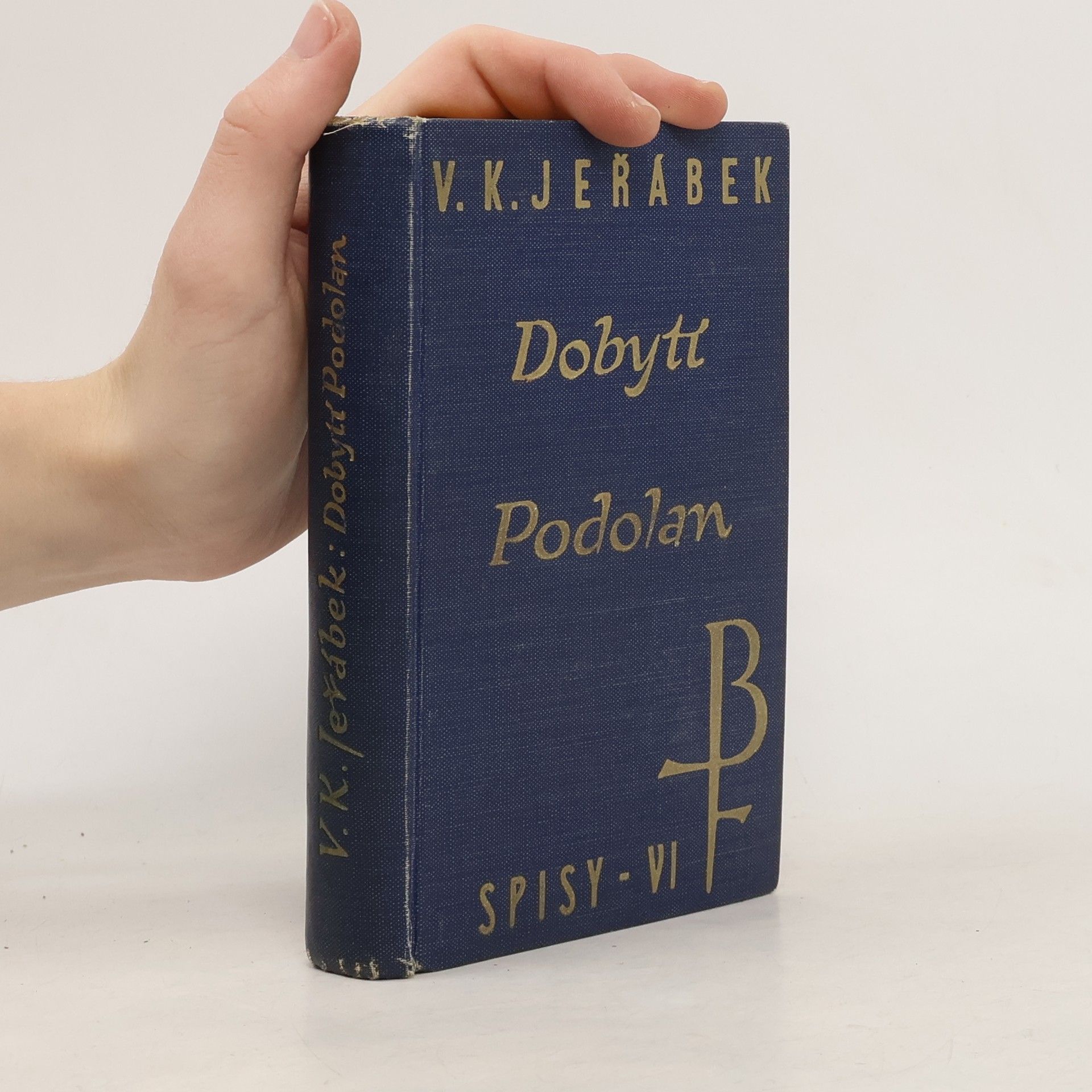 Viktor Kamil Jeřábek Dobytí Podolan