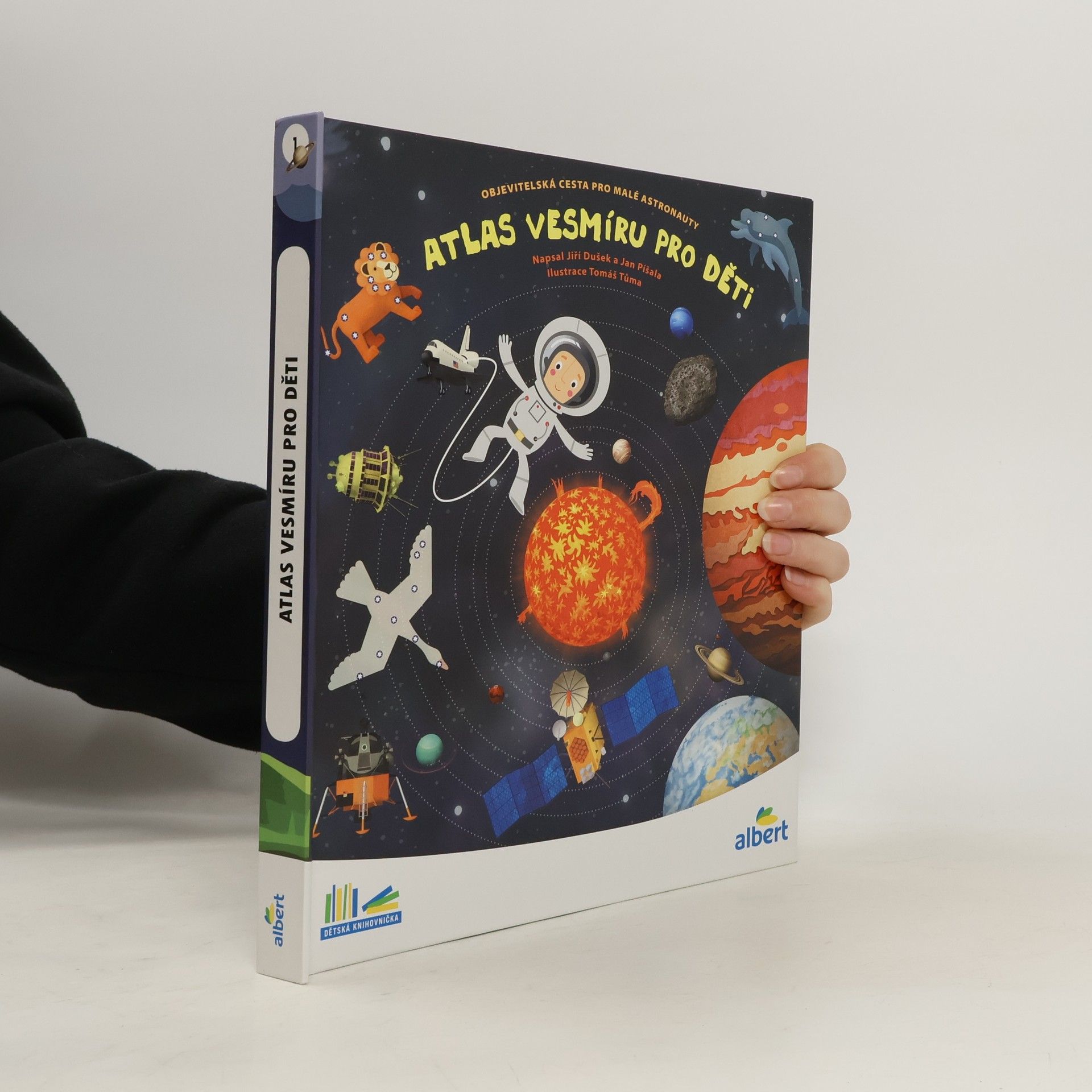 Jiří Dušek Atlas vesmíru pro děti: Objevitelská cesta pro malé astronauty