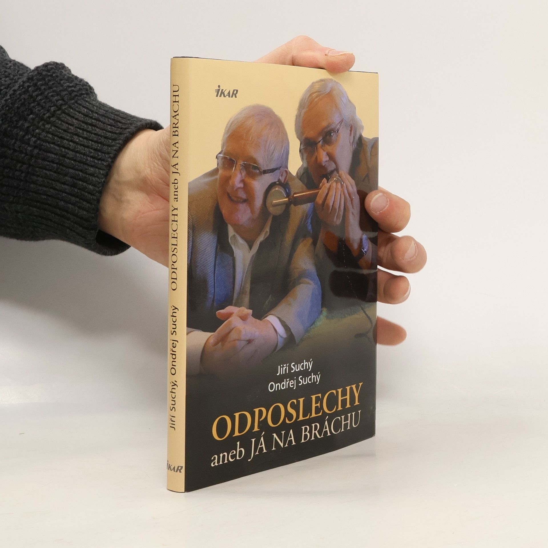 Jiří Suchý Odposlechy, aneb, Já na bráchu