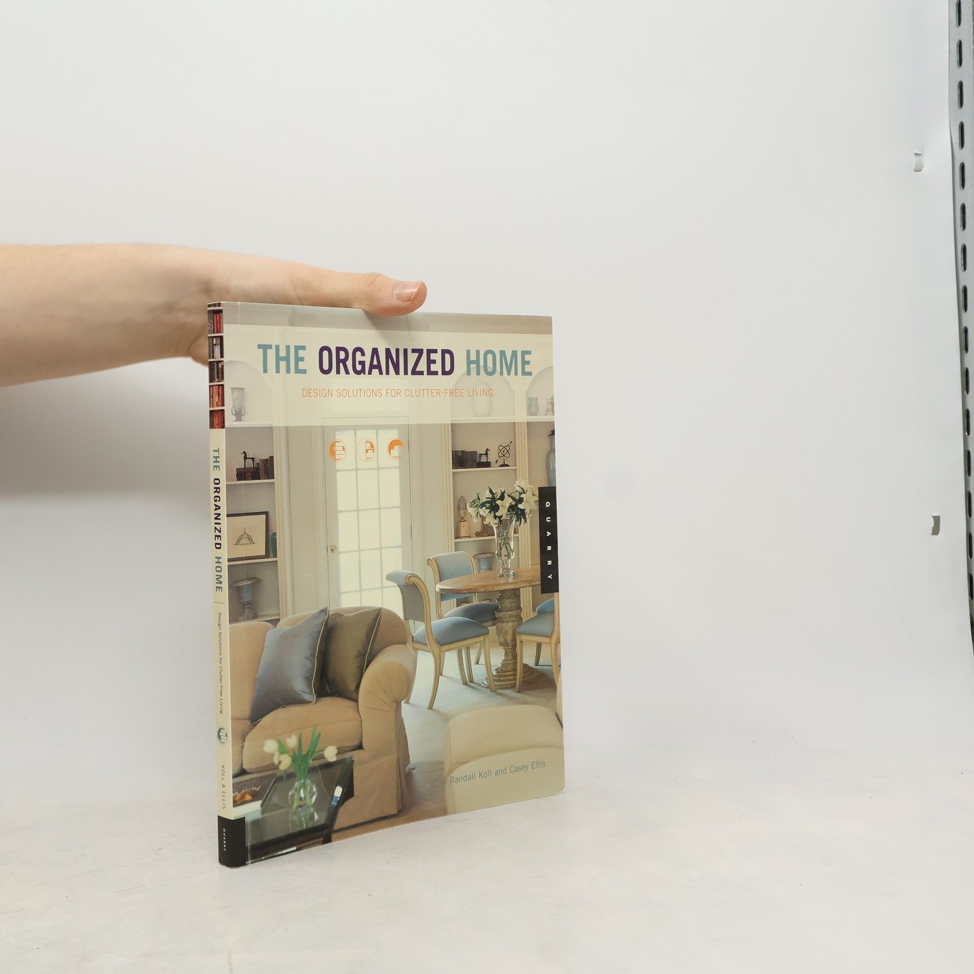 Randall Koll The Organized Home