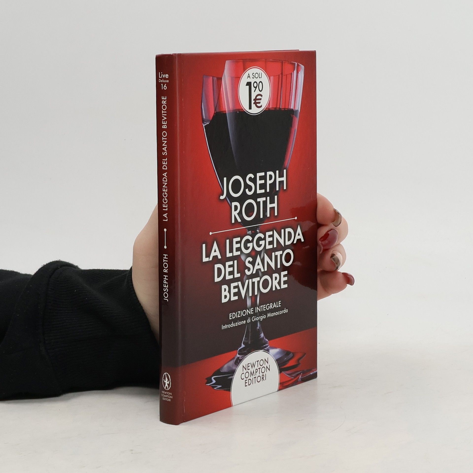 Joseph Roth Live Deluxe - 16: La leggenda del santo bevitore - Edizione integrale