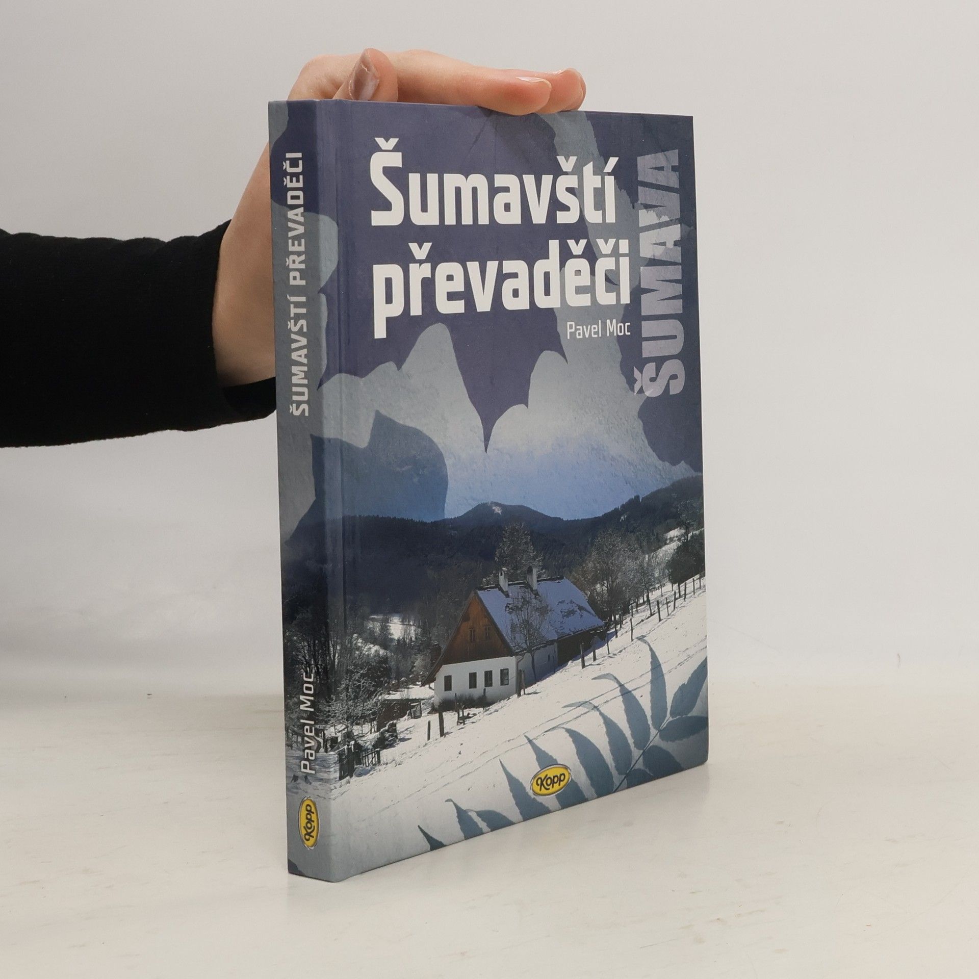 Pavel Moc Šumavští převaděči