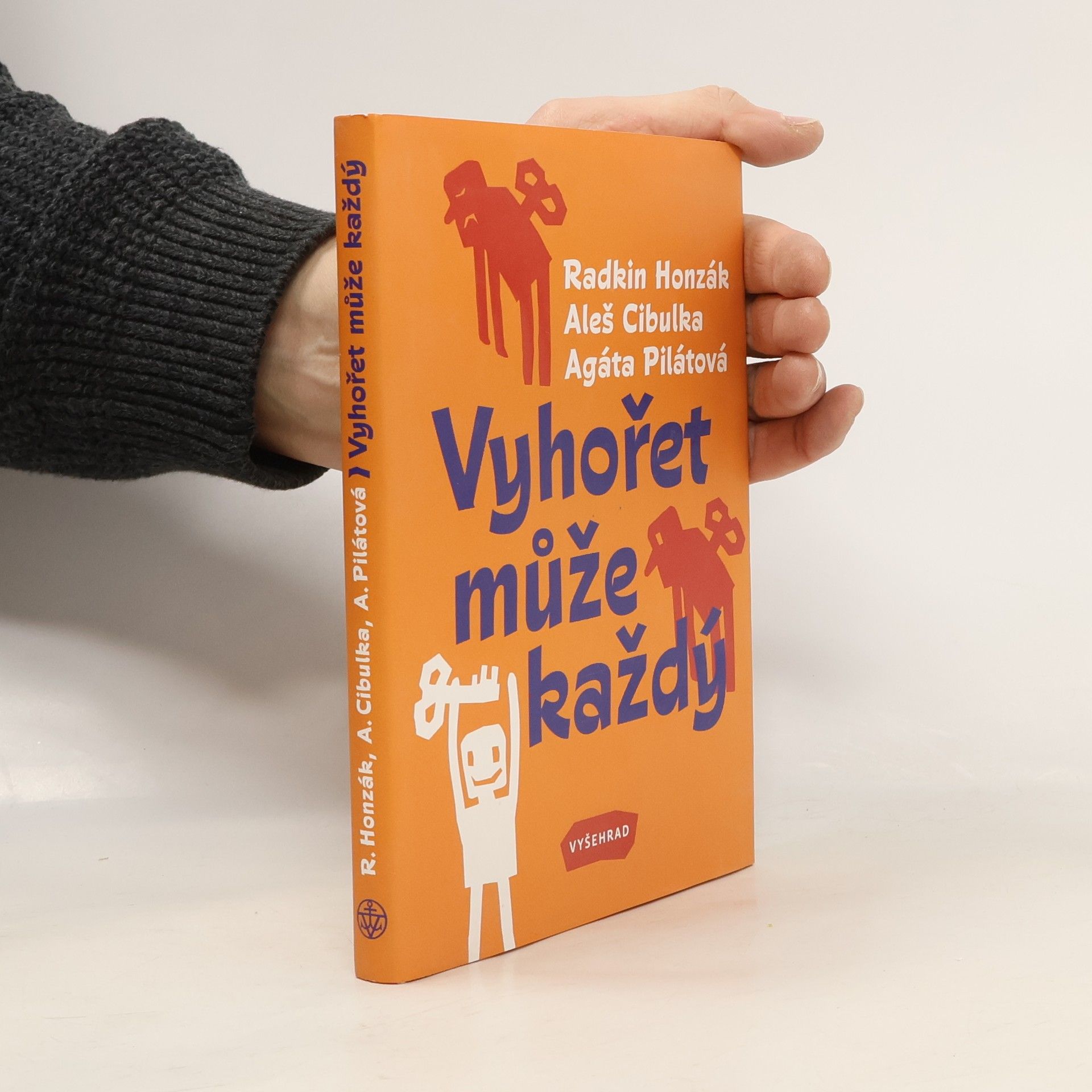 Radkin Honzák Vyhořet může každý