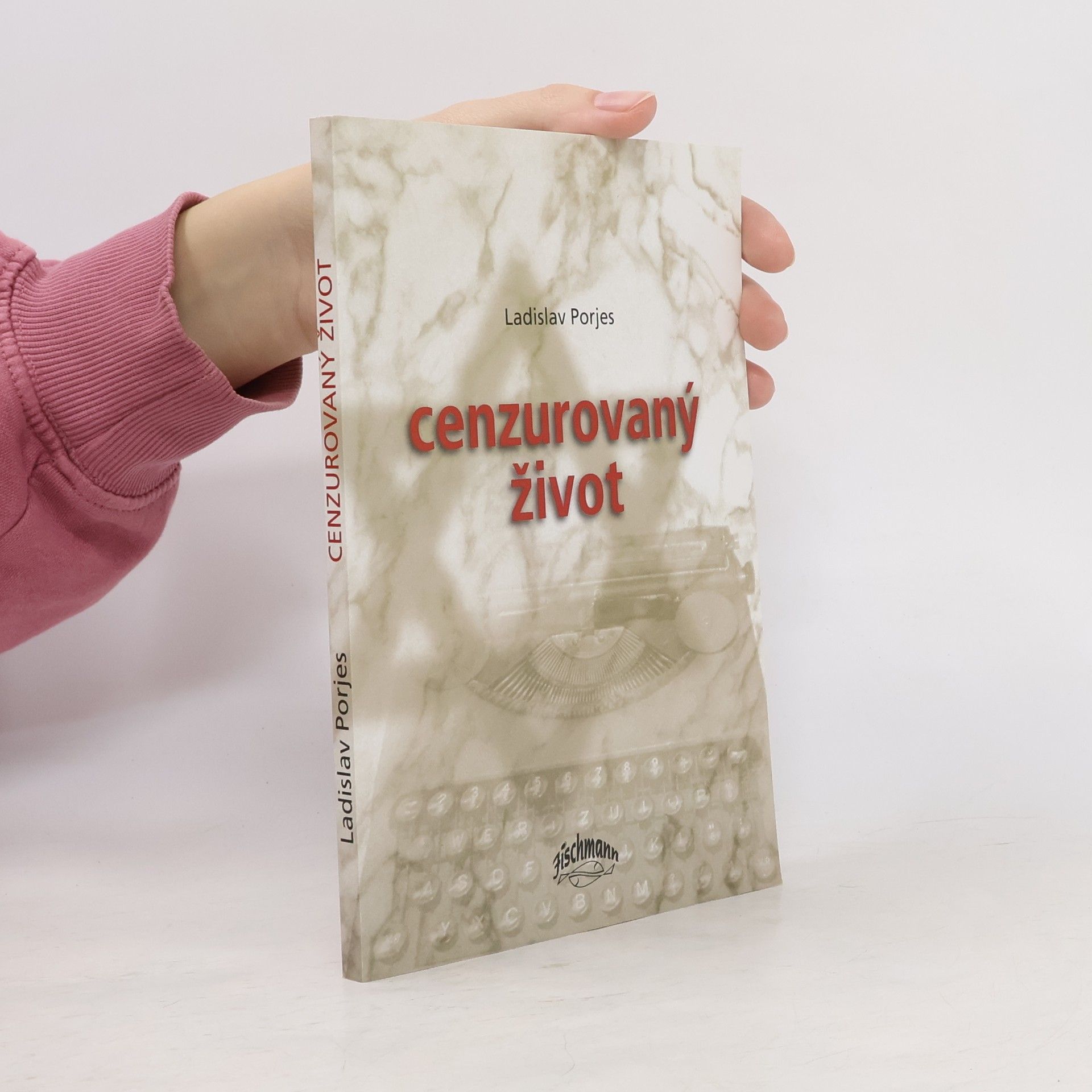 Ladislav Porjes Cenzurovaný život