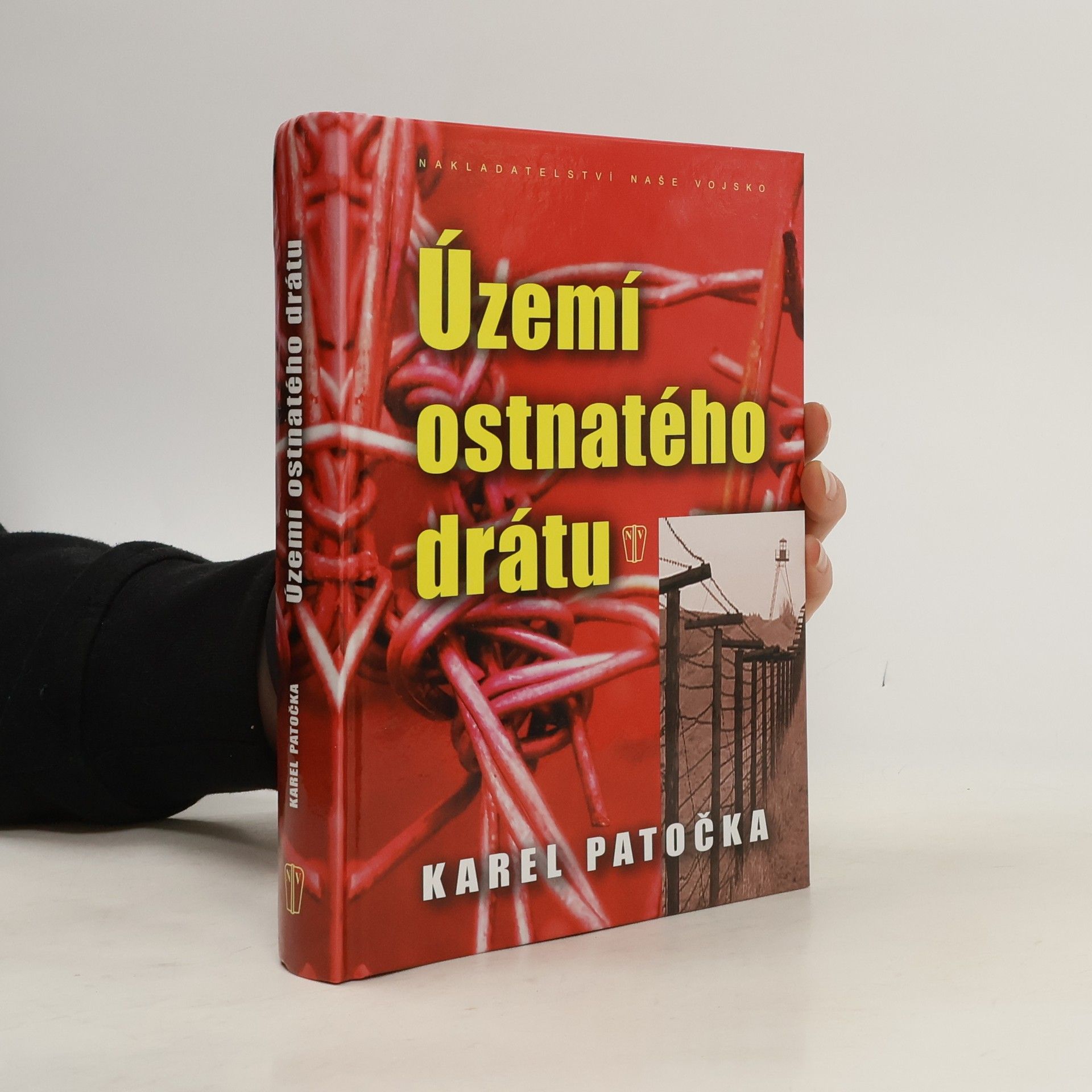 Karel Patočka Území ostnatého drátu