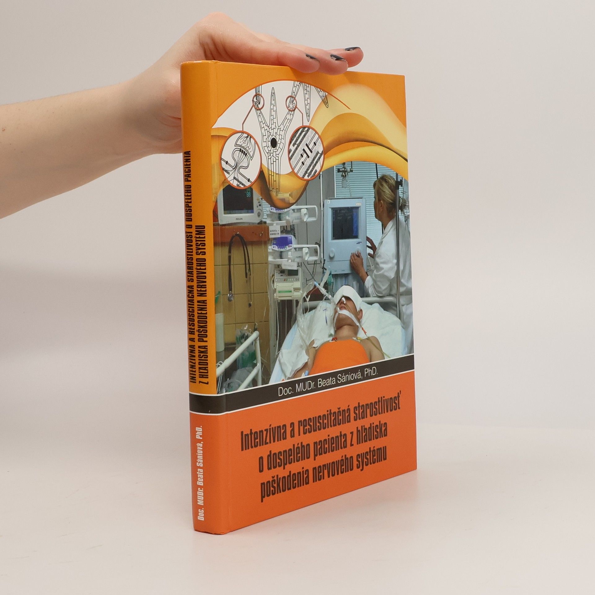 Beáta Sániová Intenzivná a resustitačná starostivosť o dospelého pacienta z hľadiska poškodenia nervového systému