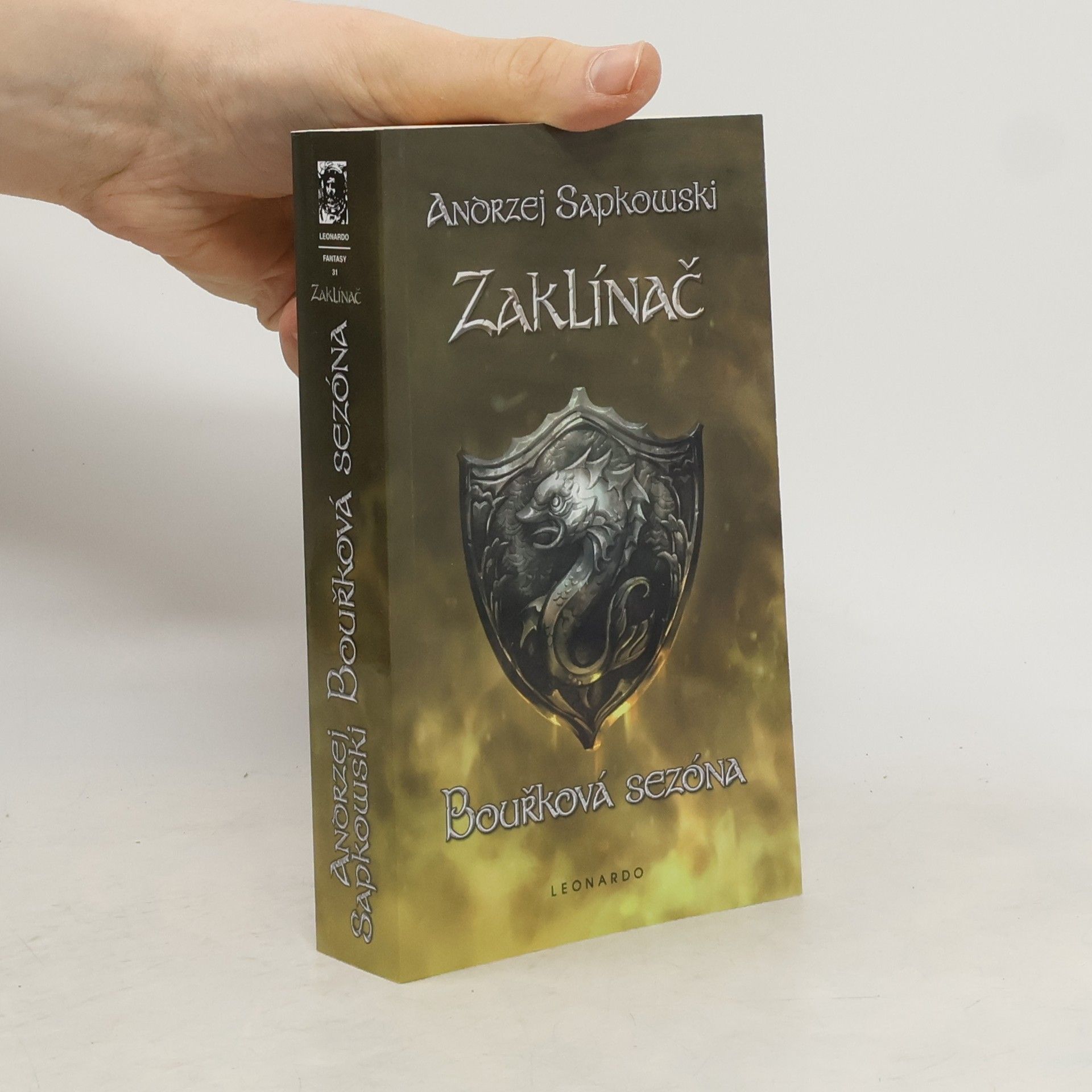 Andrzej Sapkowski Zaklínač. Bouřková sezóna