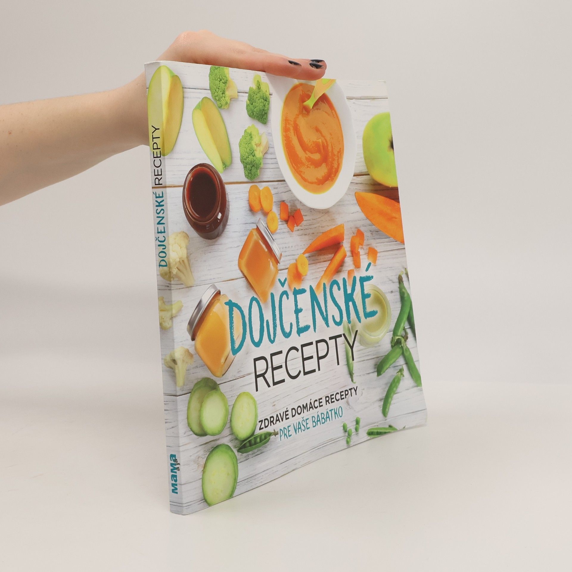 Kolektiv autorů Dojčenské recepty