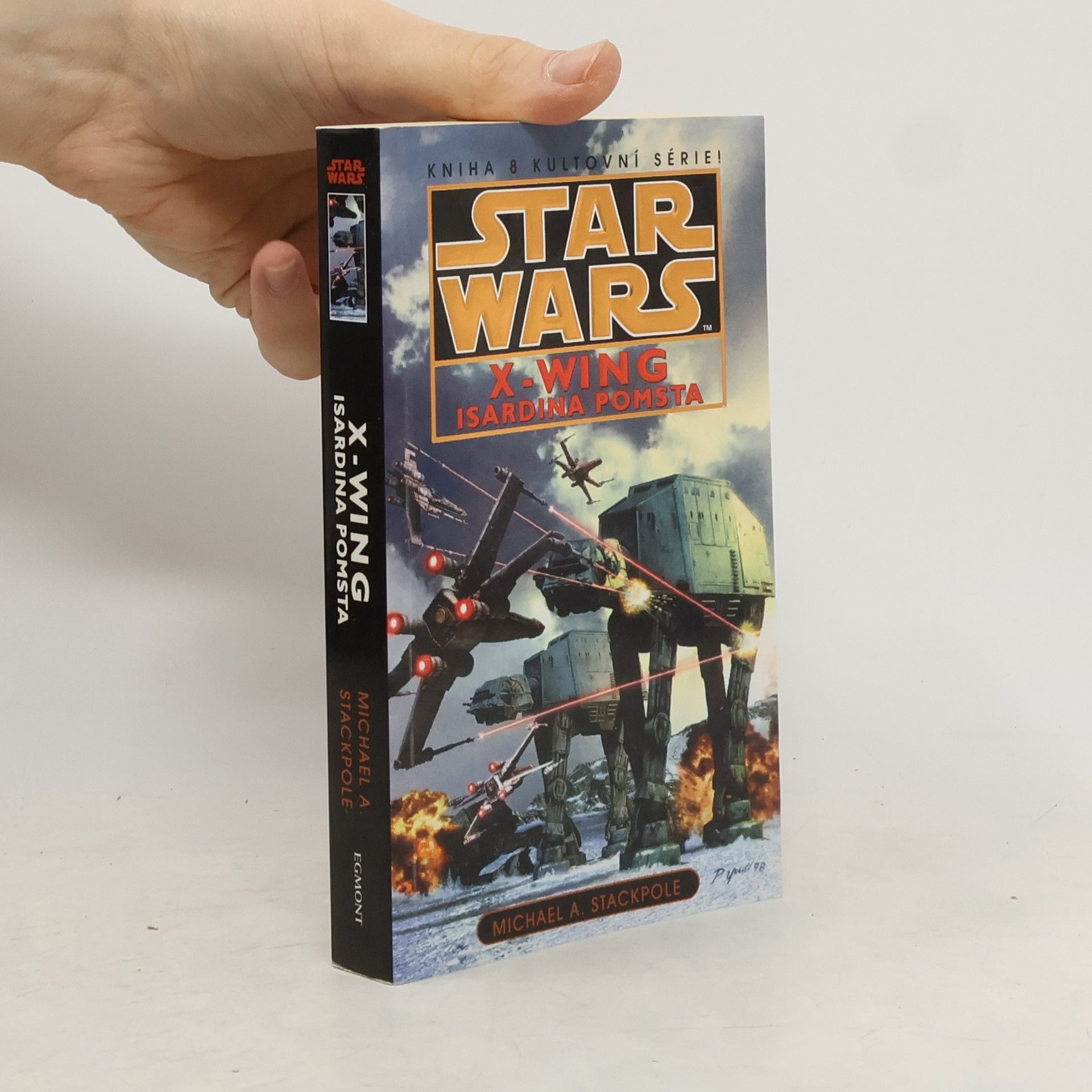 Michael A. Stackpole Star Wars: X-Wing. Kniha osmá, Isardina pomsta