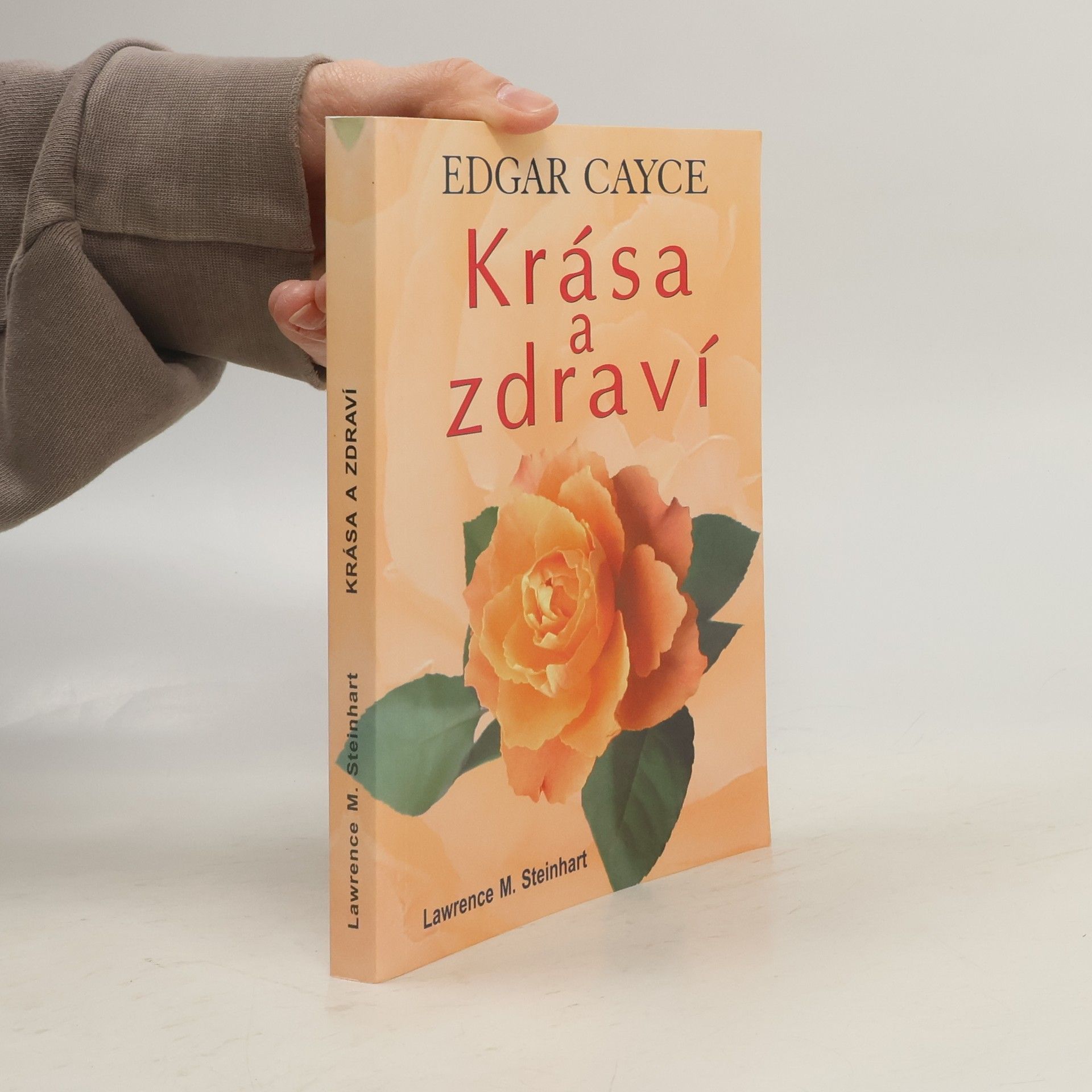 Lawrence M. Steinhart Krása a zdraví