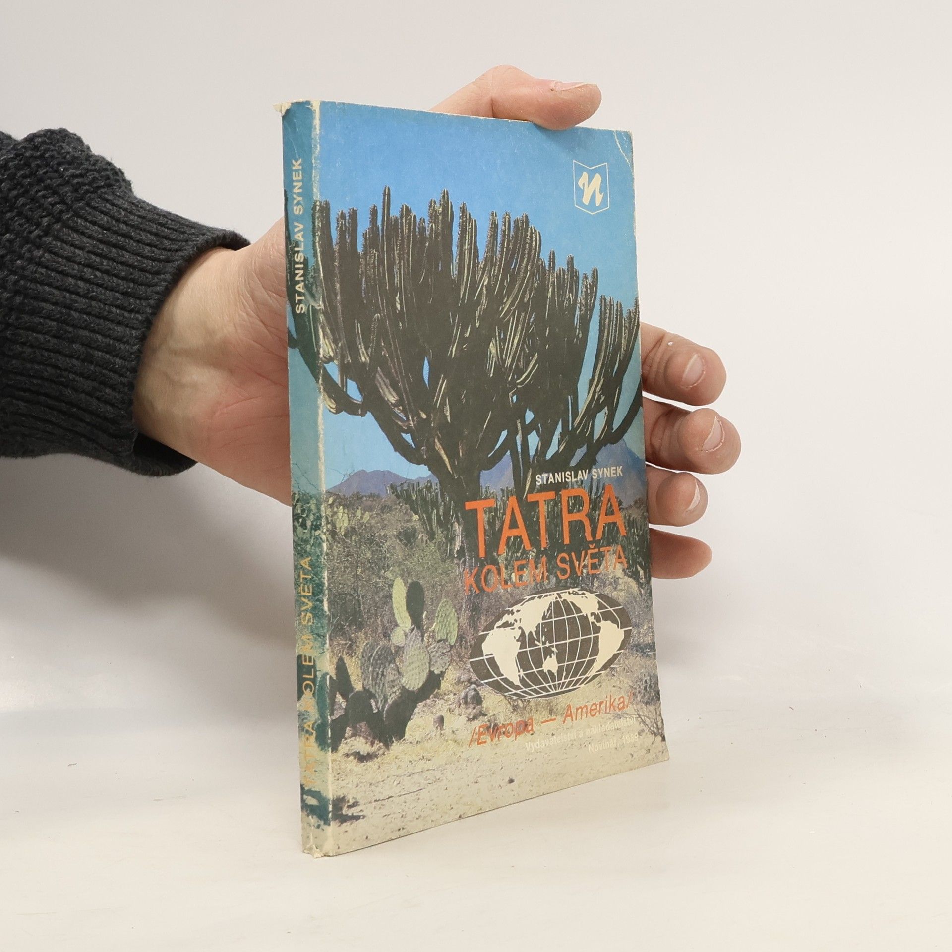 Stanislav Synek Tatra kolem světa. Evropa - Amerika