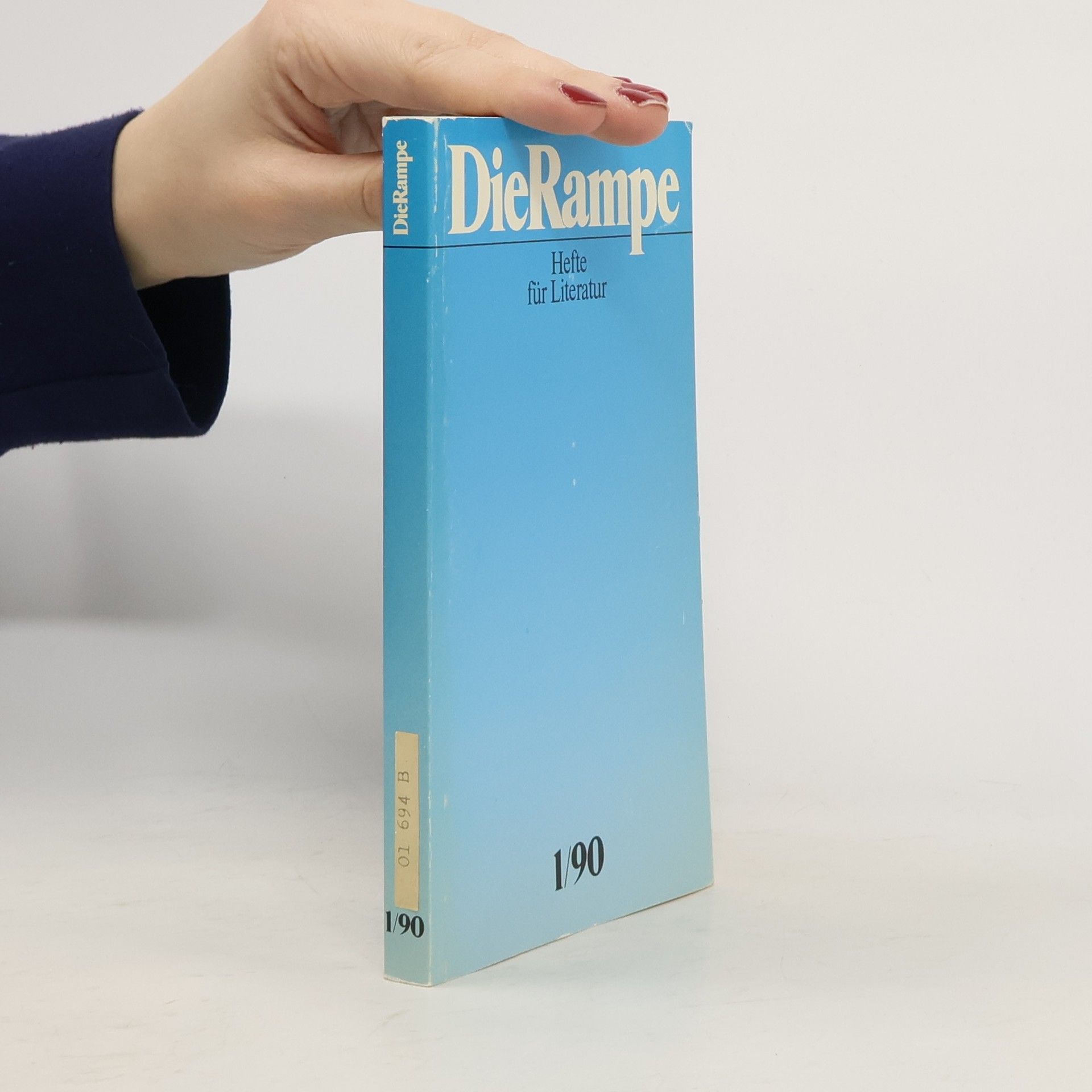 Kolektiv autorů Die Rampe 1/90. Hefte für Literatur