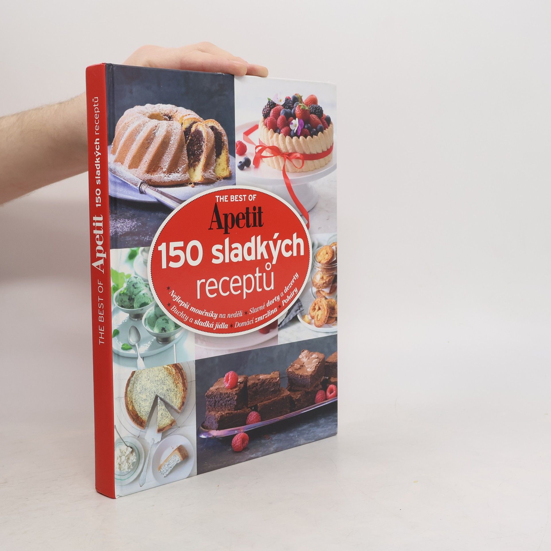 Various authors The best of Apetit : 150 sladkých receptů Apetit