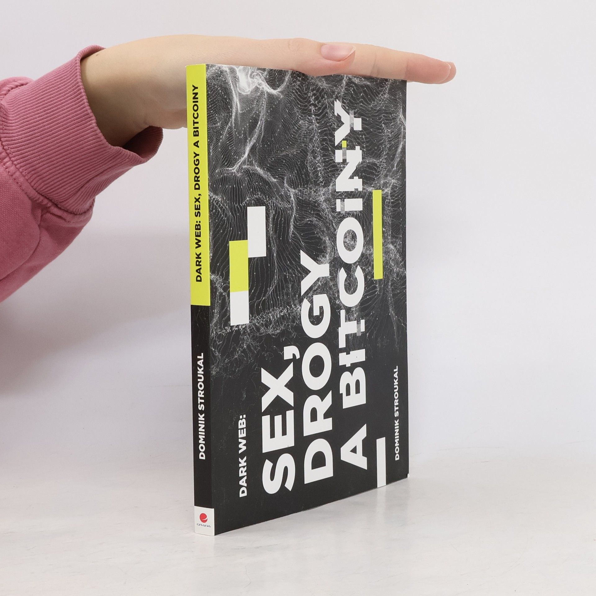 Dark Web: sex, drogy a bitcoiny