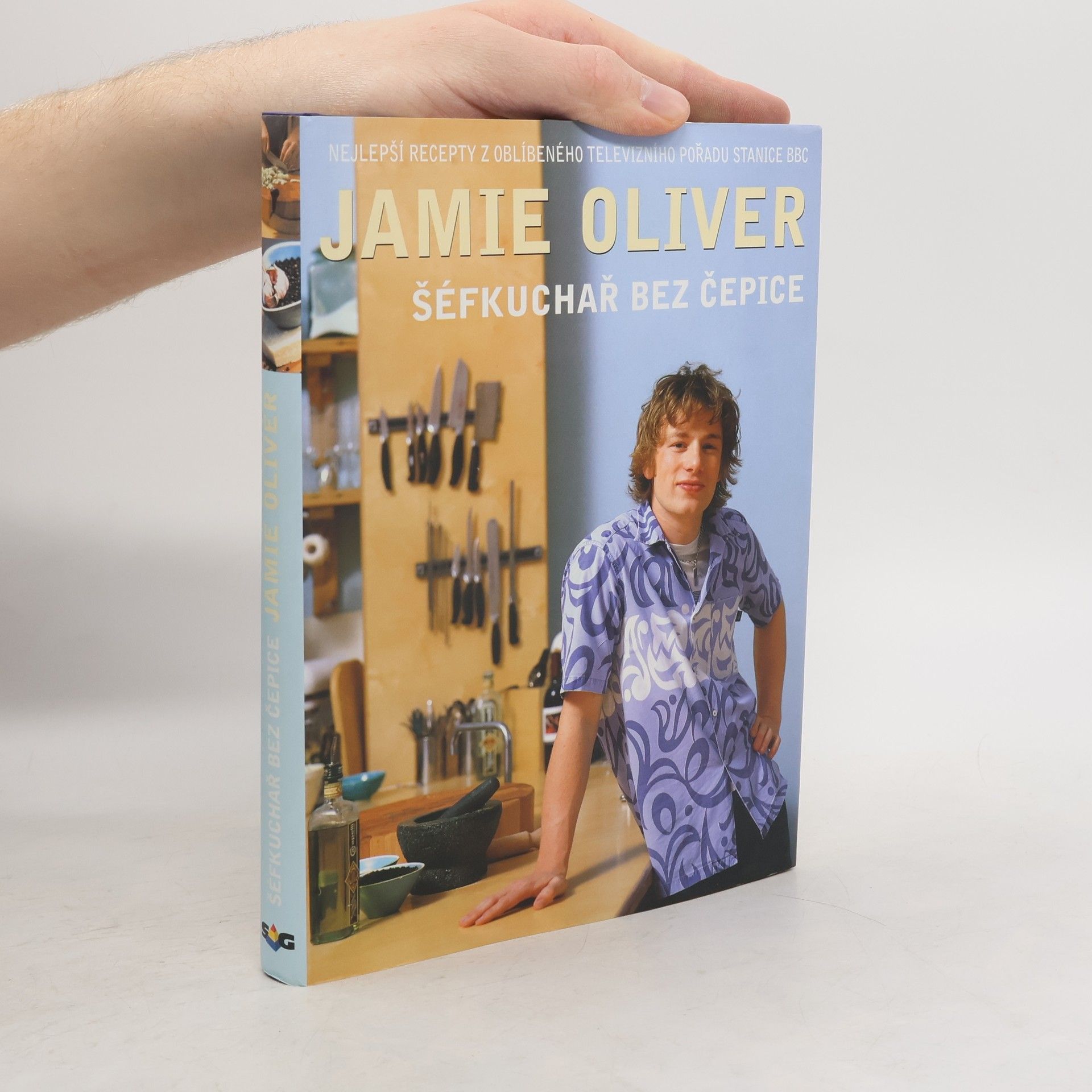 James Oliver Jamie Oliver. Šéfkuchař bez čepice