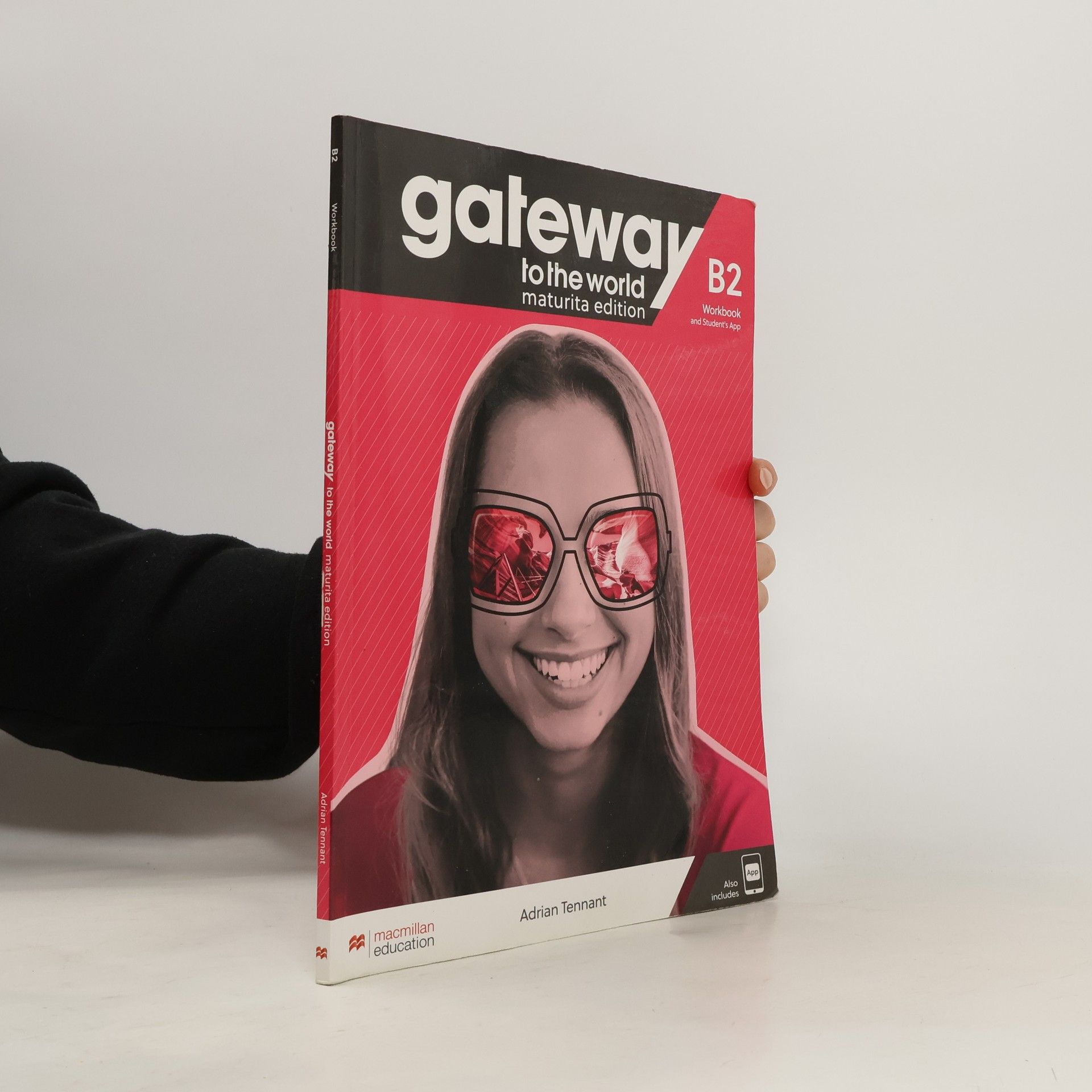 Adrian Tennant Gateway to the World : Maturita edition. B2. Workbook and Student's App