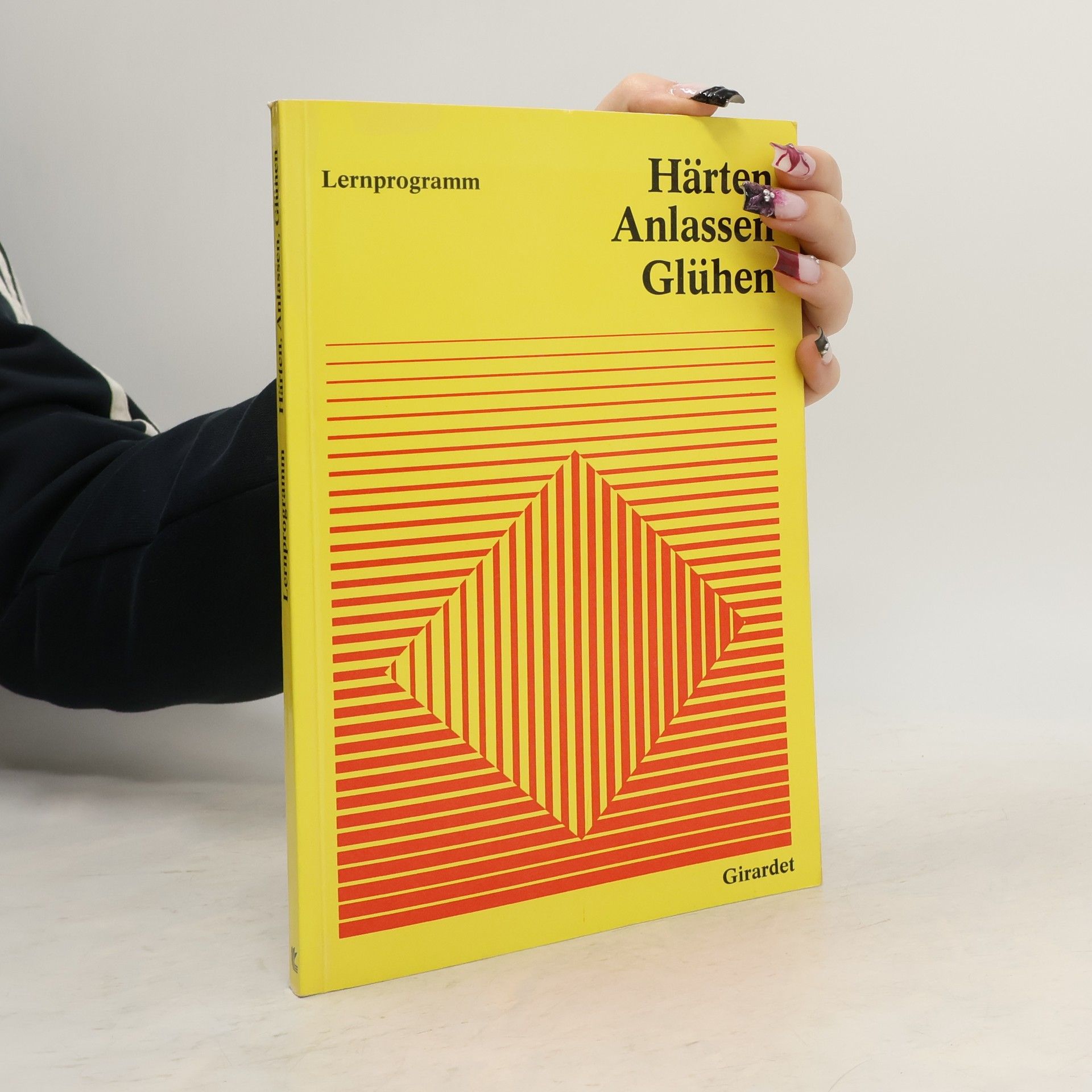Wolfgang Brinkmeyer Lernprogramm Härten, Anlassen, Glühen