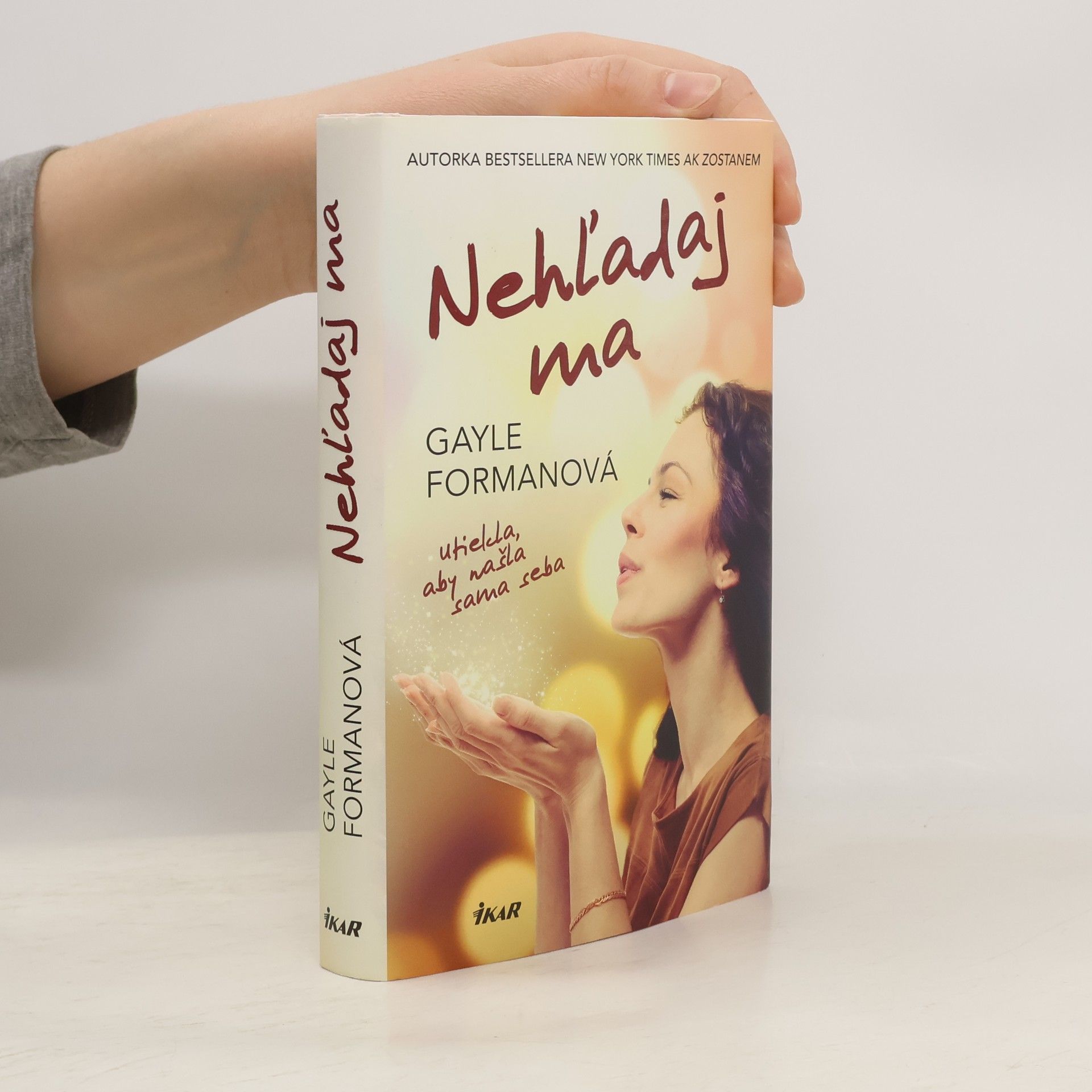 Gayle Forman Nehľadaj ma