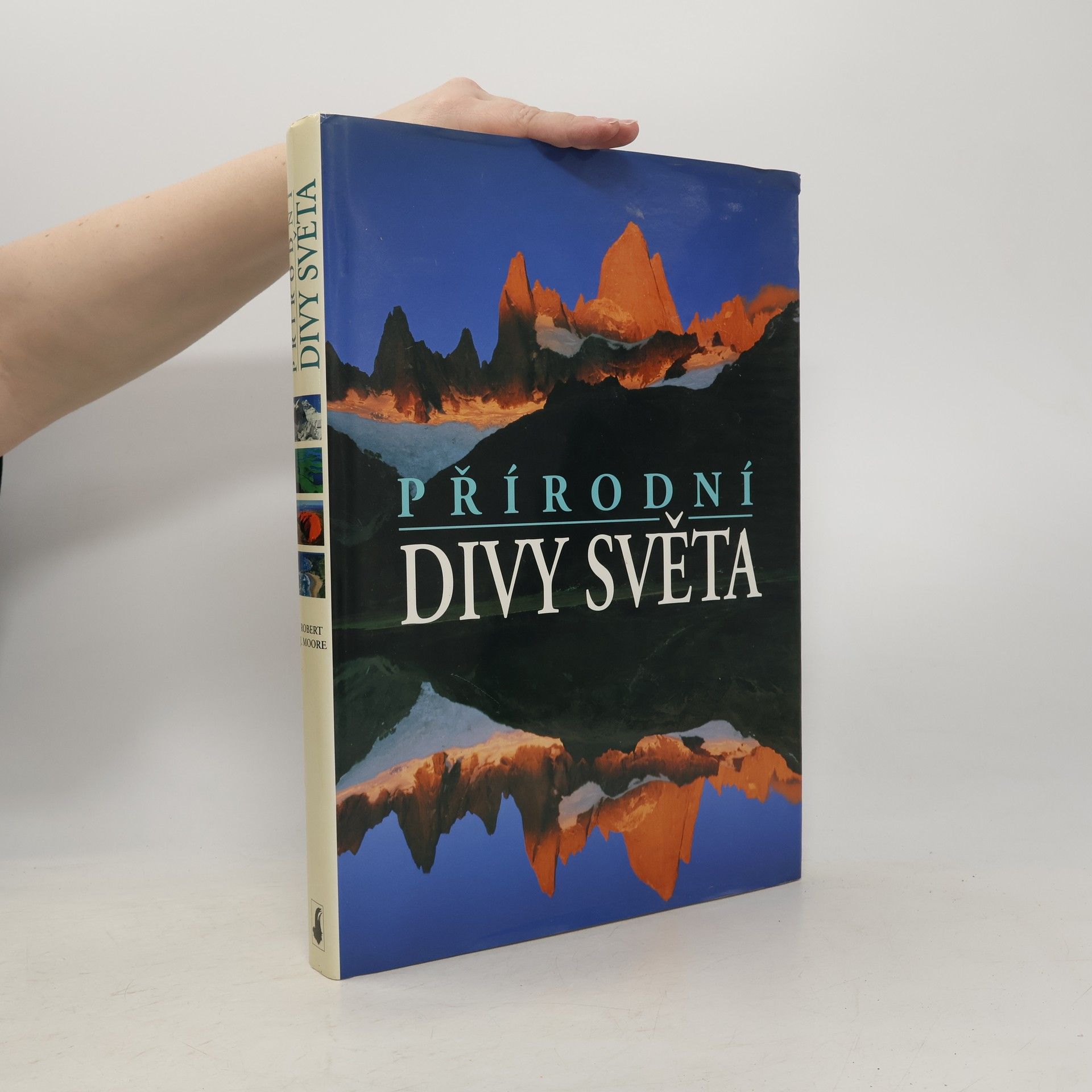 Robert John Moore Přírodní divy světa