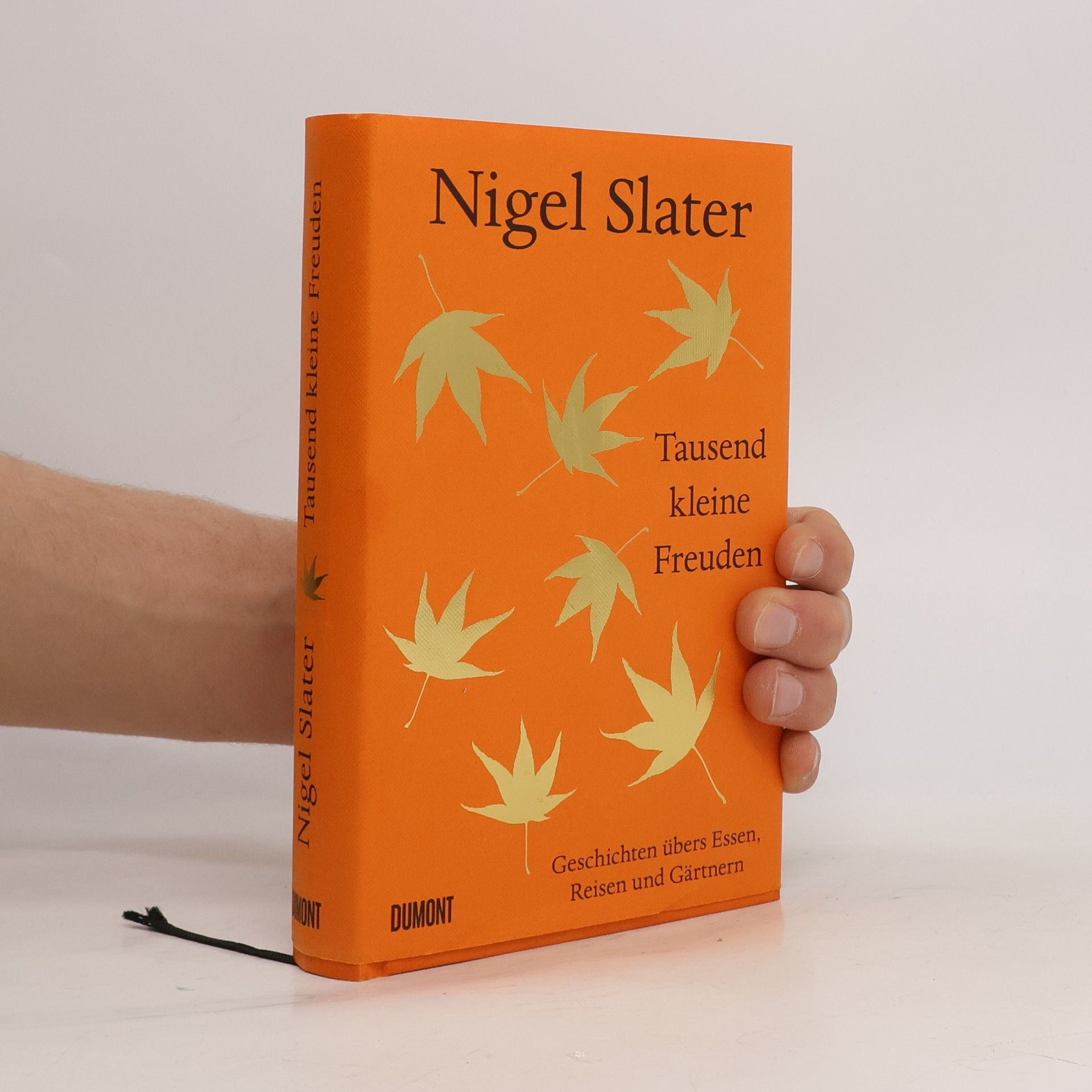 Nigel Slater Tausend kleine Freuden