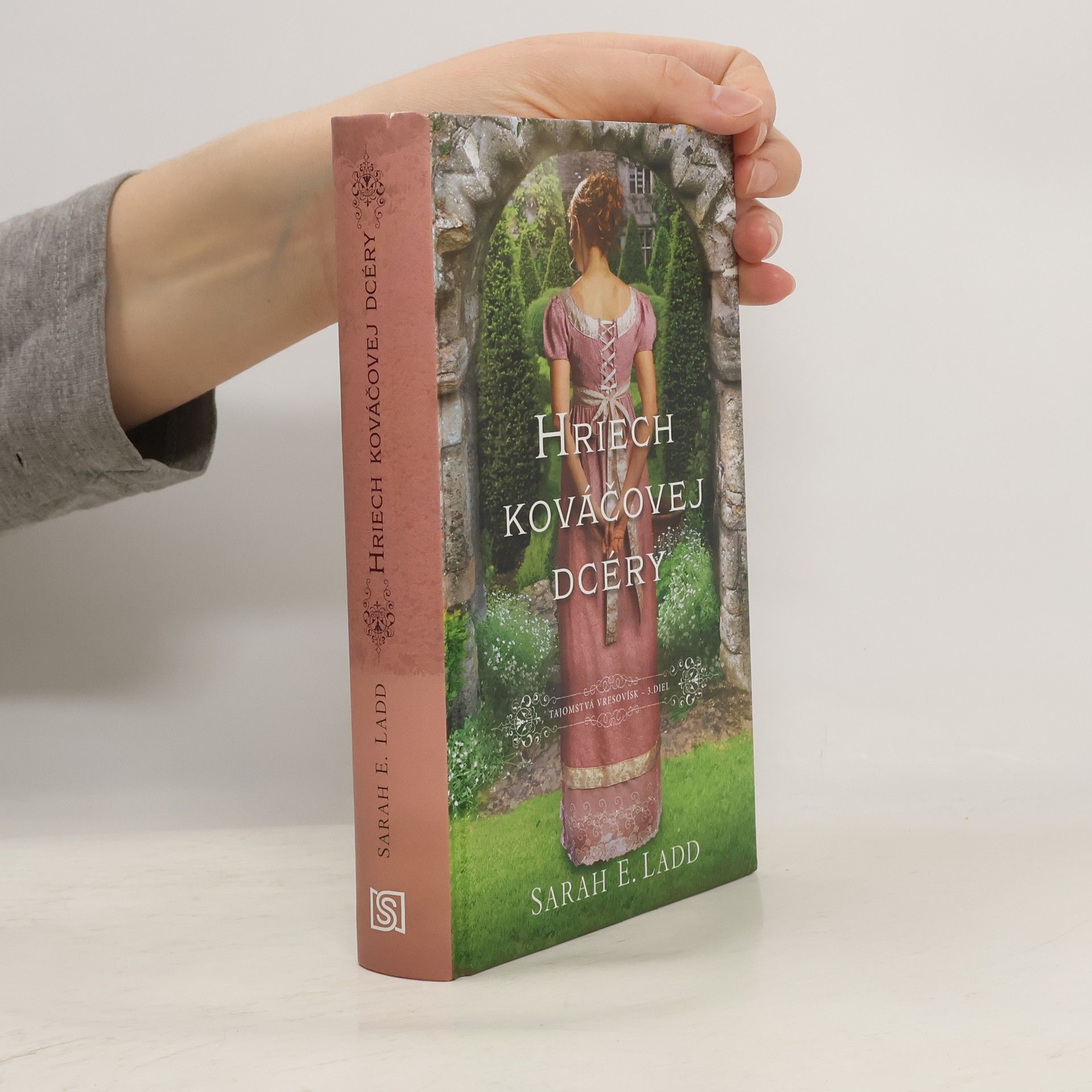 Sarah E. Ladd Hriech kováčovej dcéry