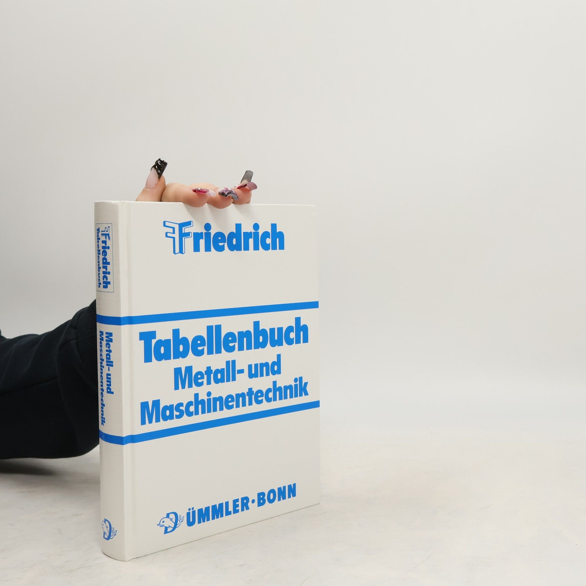 Friedrich Tabellenbuch Metall- und Maschinentechnik