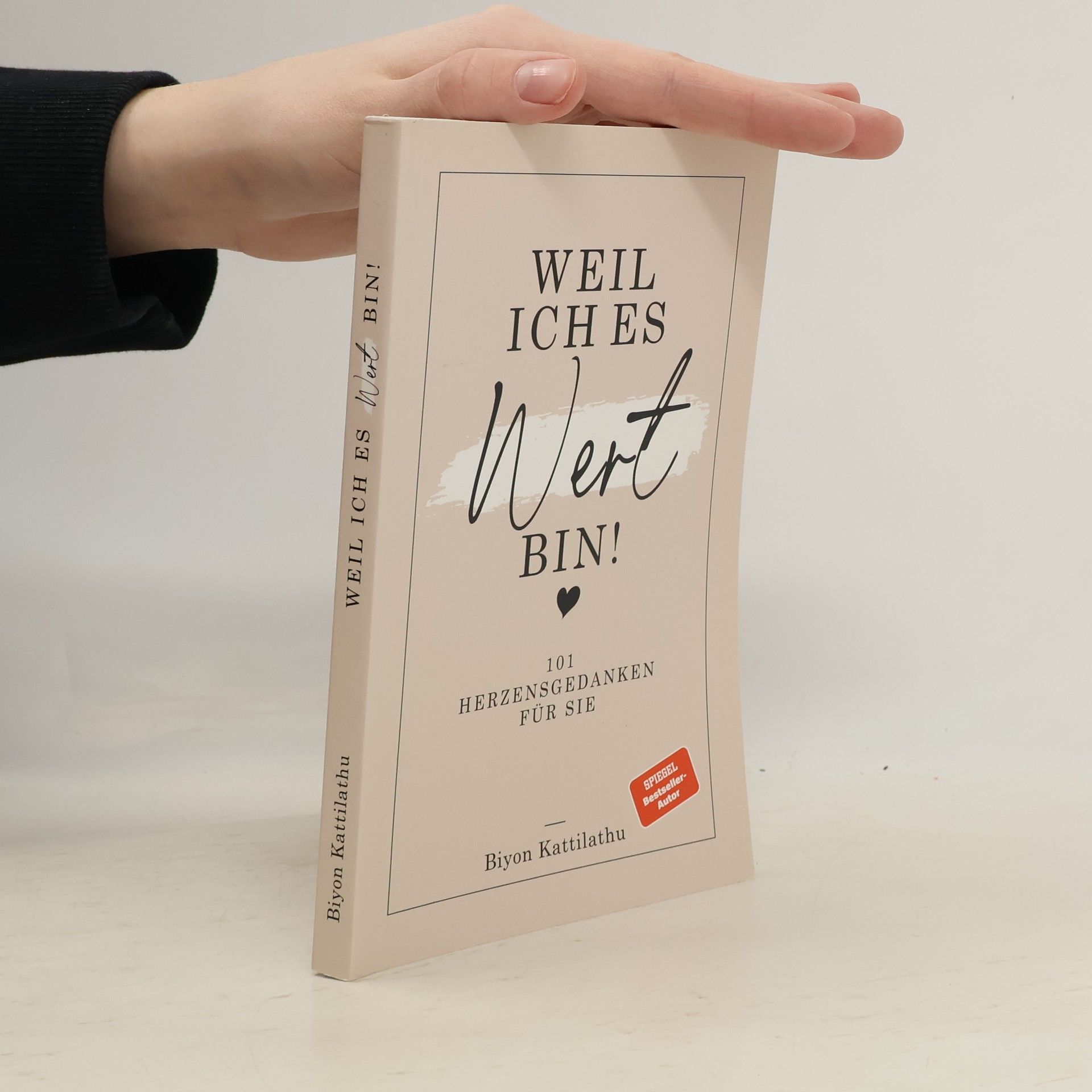 Weil ich es wert bin!