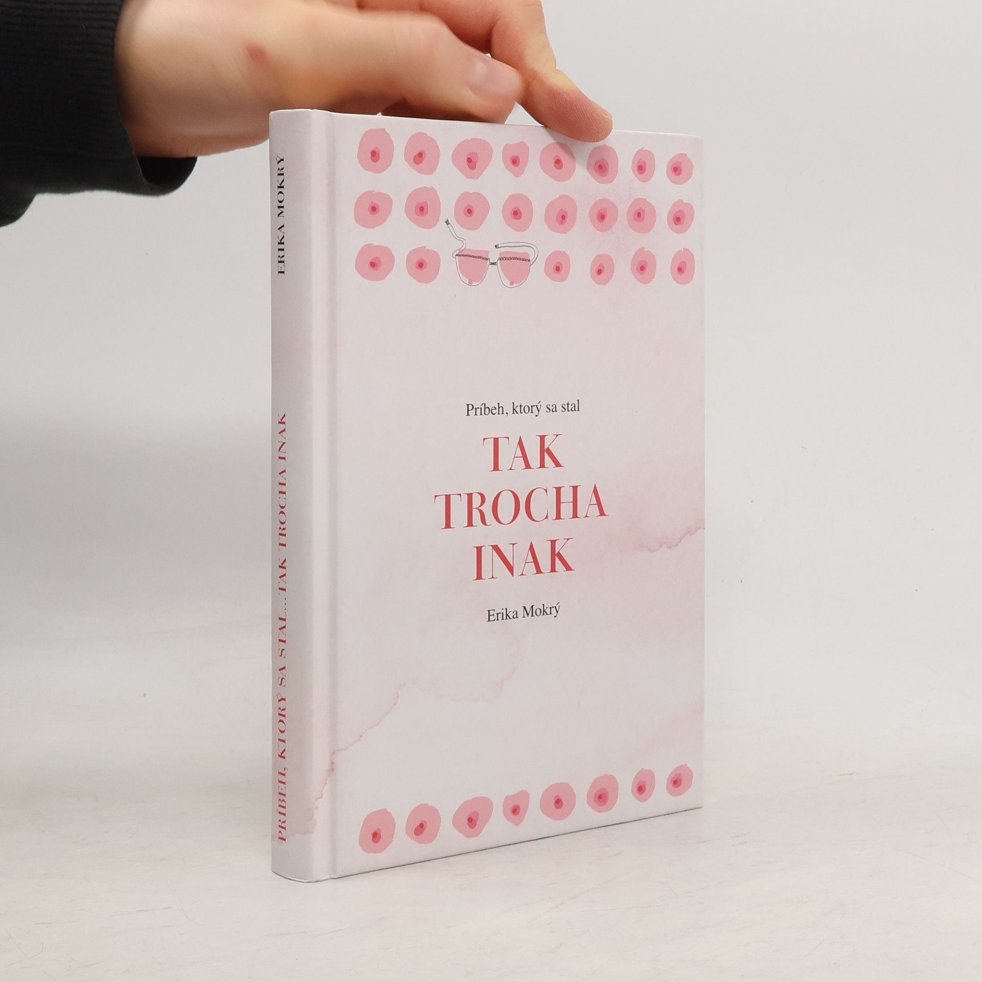 Erika Mokrý Tak trocha inak