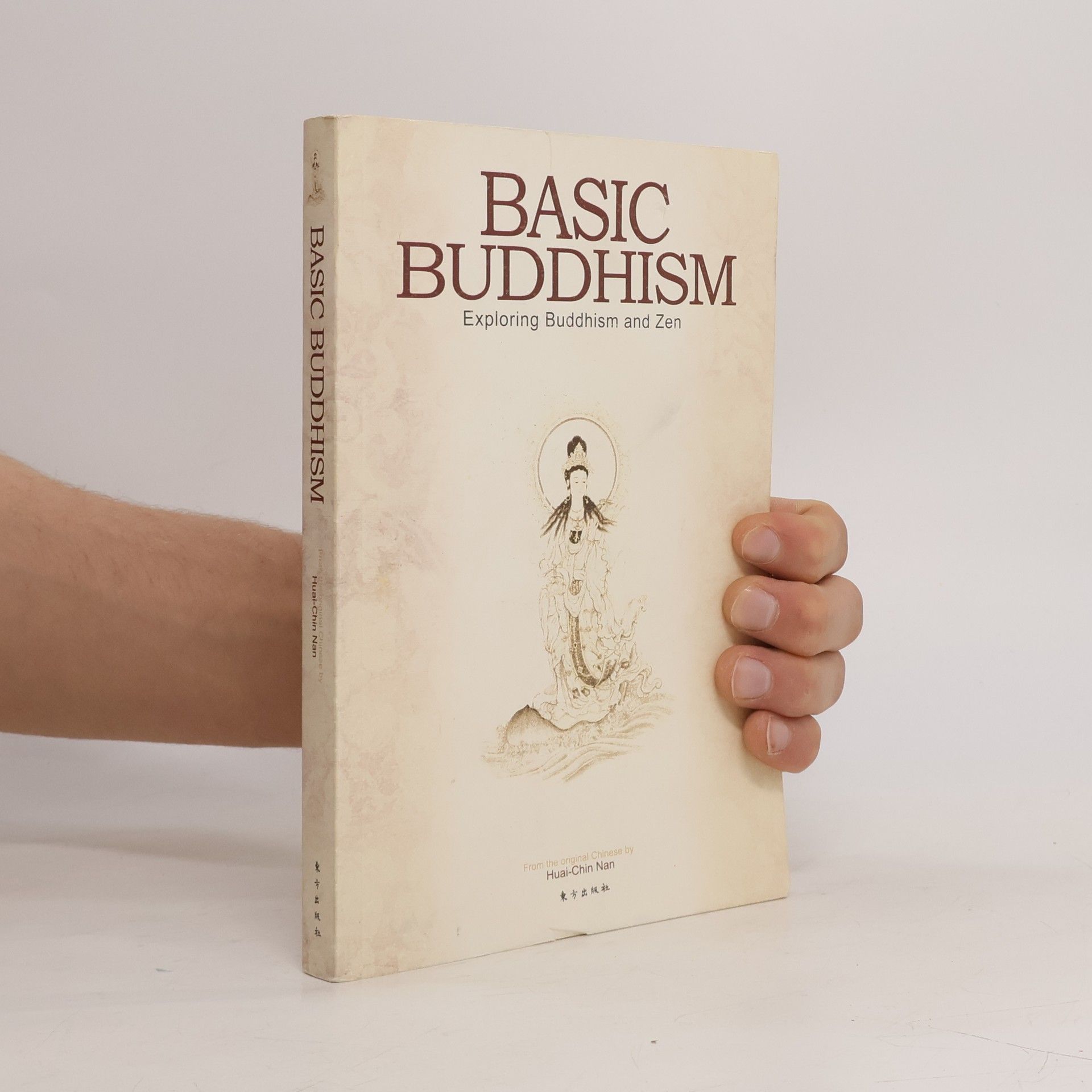 Huai-Chin Nan Basic Buddhism