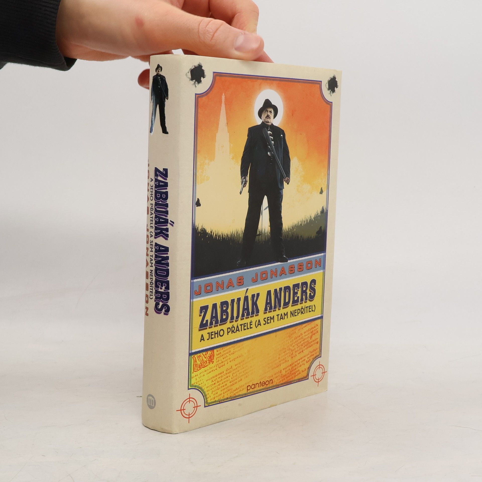 Jonas Jonasson Zabiják Anders a jeho přátelé (a sem tam nepřítel)